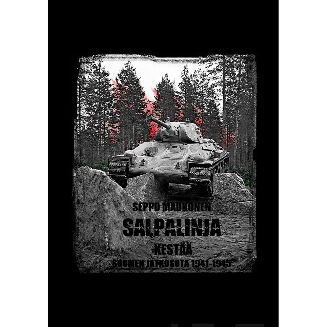 Maukonen, Salpalinja kestää - Suomen jatkosota 1941-1945