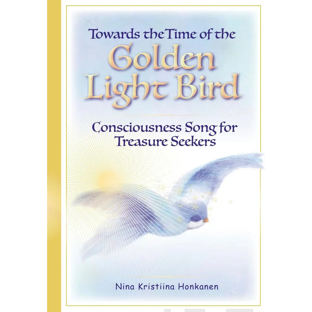 Honkanen, Towards the Time of the Golden Light Bird
