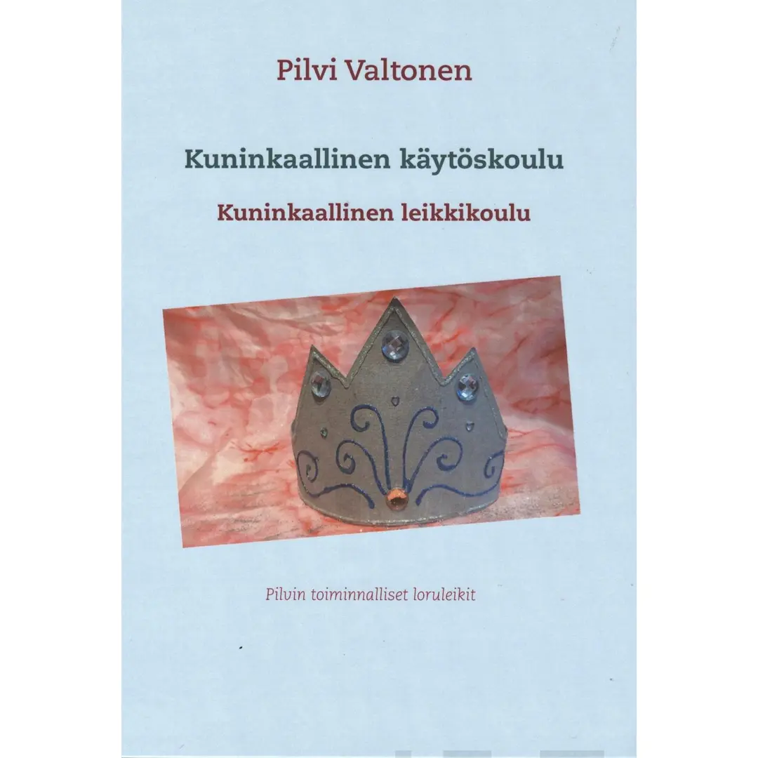 Valtonen, Kuninkaallinen käytöskoulu - Kuninkaallinen leikkikoulu