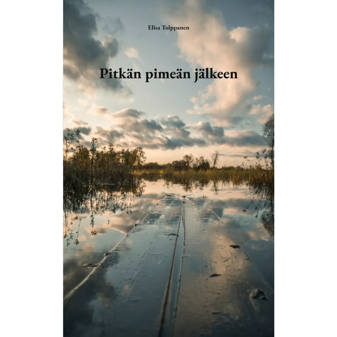 Tolppanen, Pitkän pimeän jälkeen