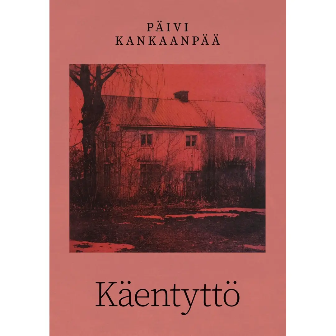 Kankaanpää, Käentyttö