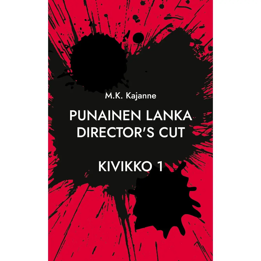 Kajanne, Punainen Lanka Director's Cut - Kivikko 1