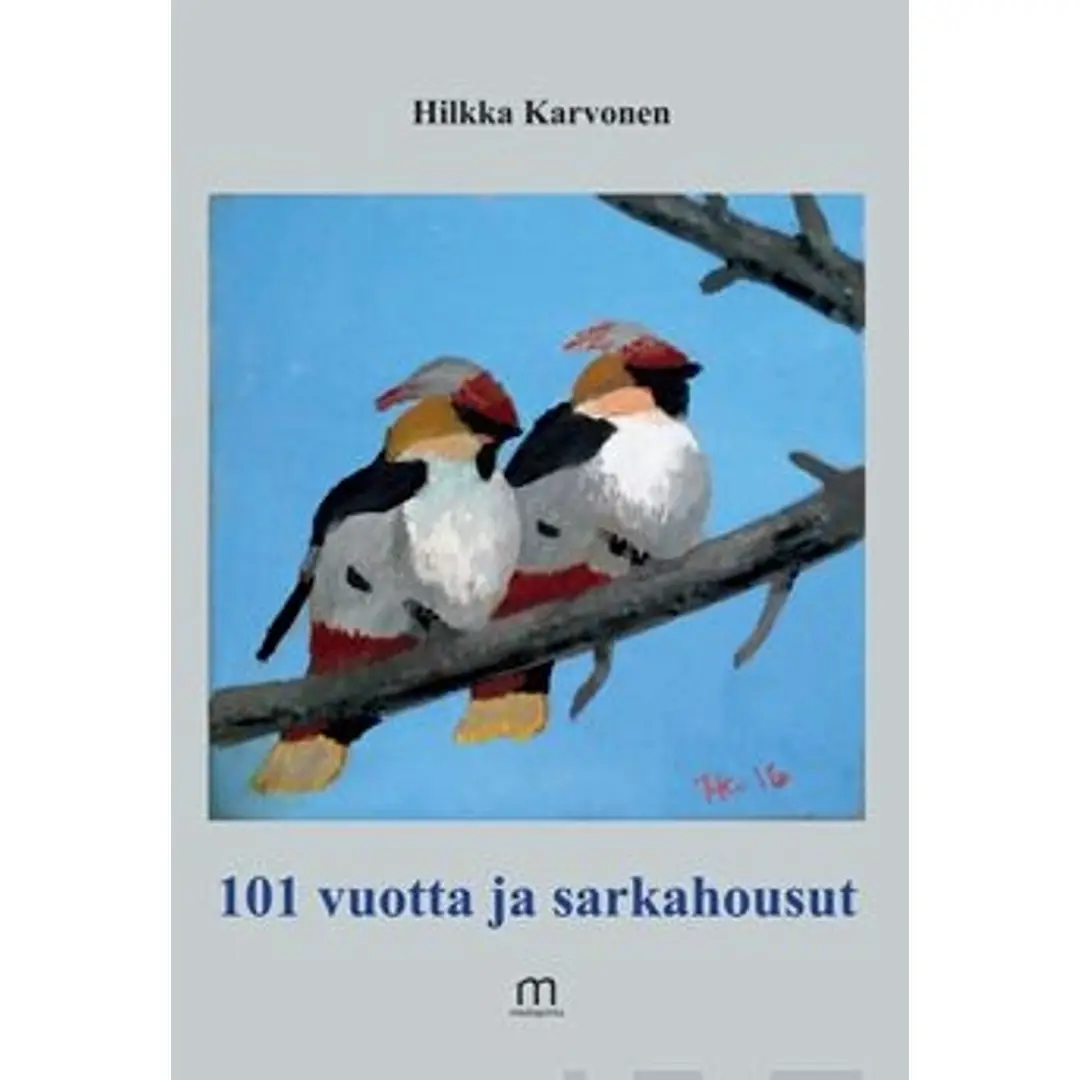 Karvonen, 101 vuotta ja sarkahousut