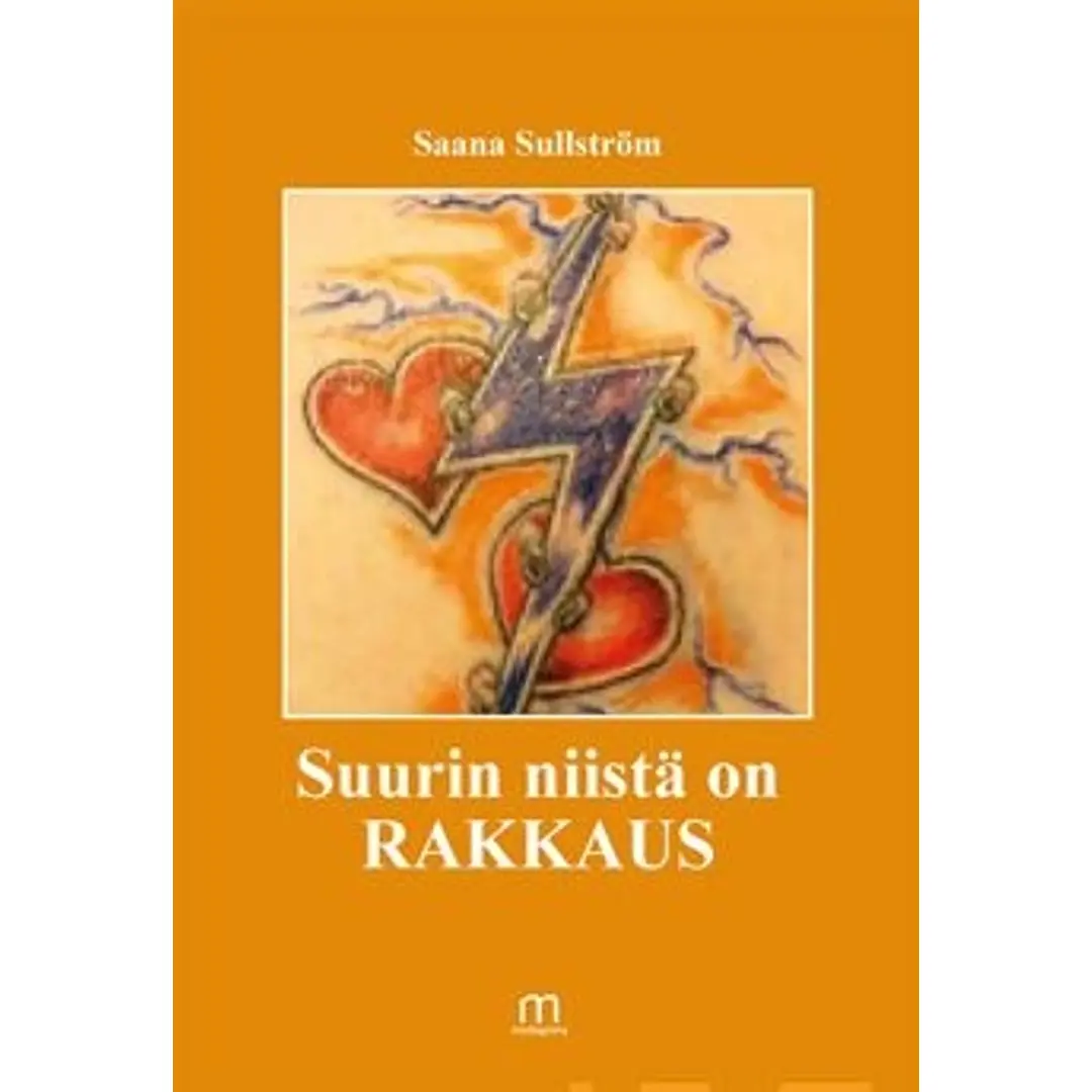 Sullström, Suurin niistä on rakkaus