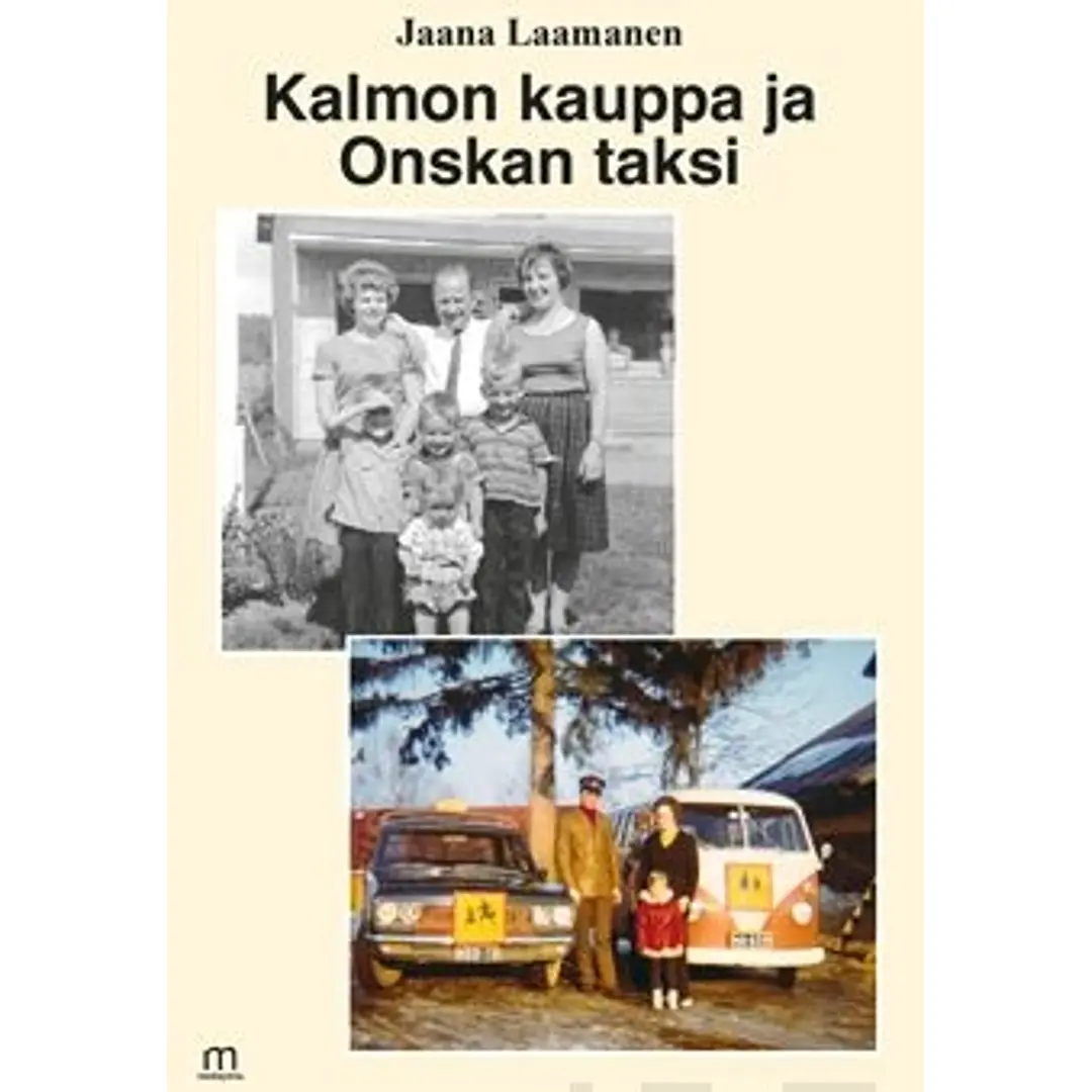 Laamanen, Kalmon kauppa ja Onskan taksi