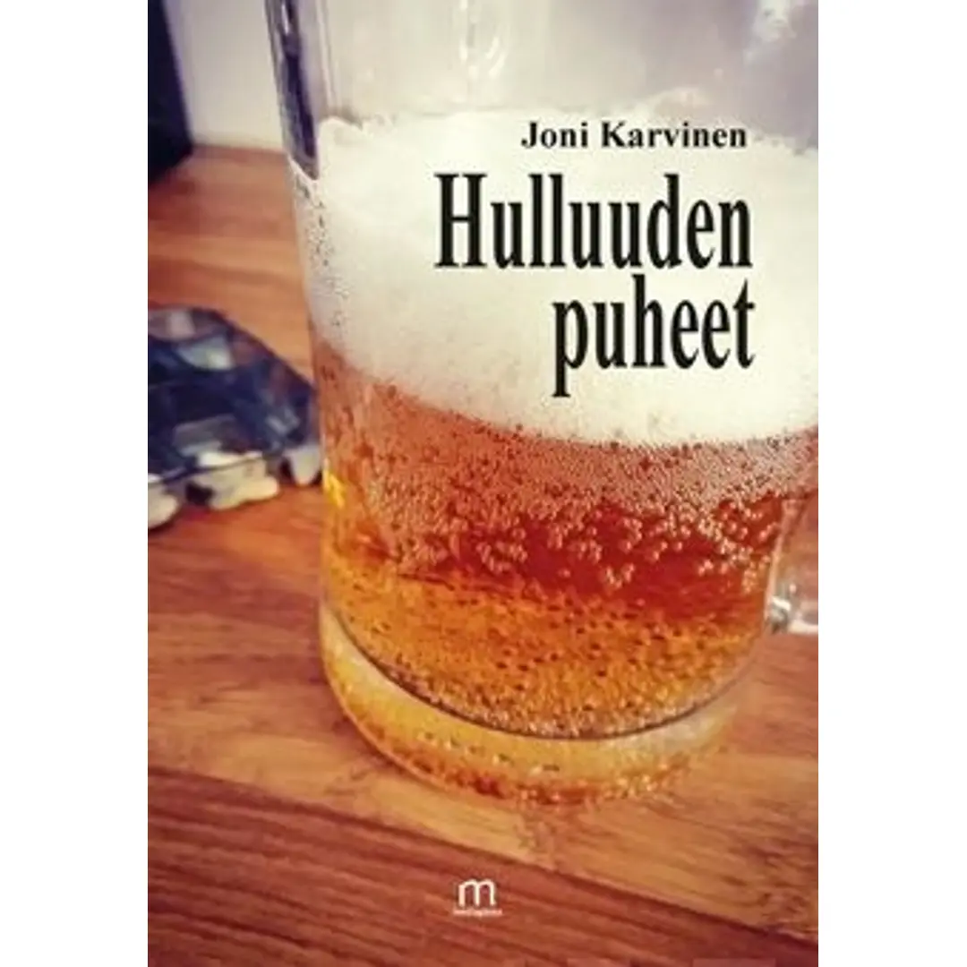 Karvinen, Hulluuden puheet