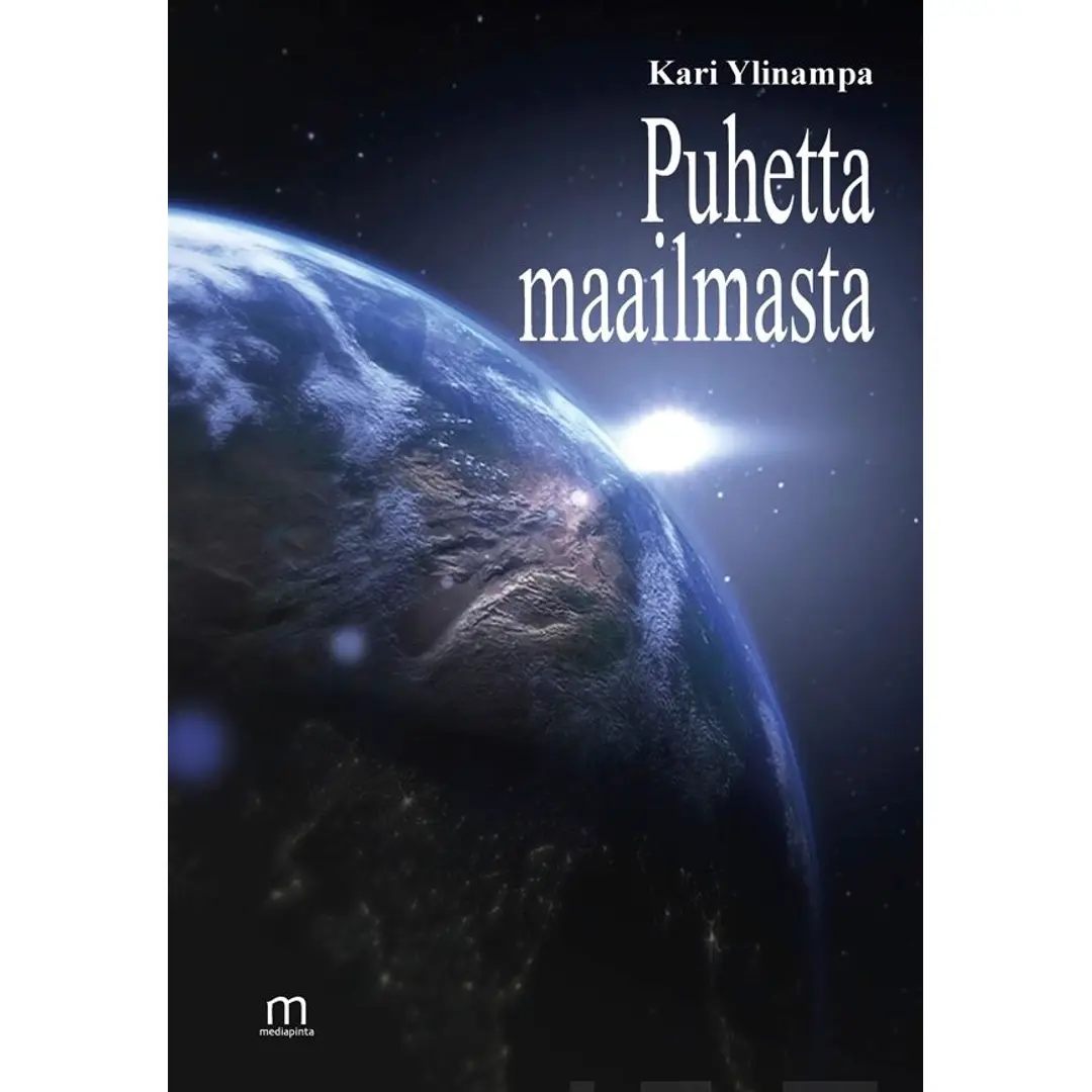 Ylinampa Kari, Puhetta maailmasta