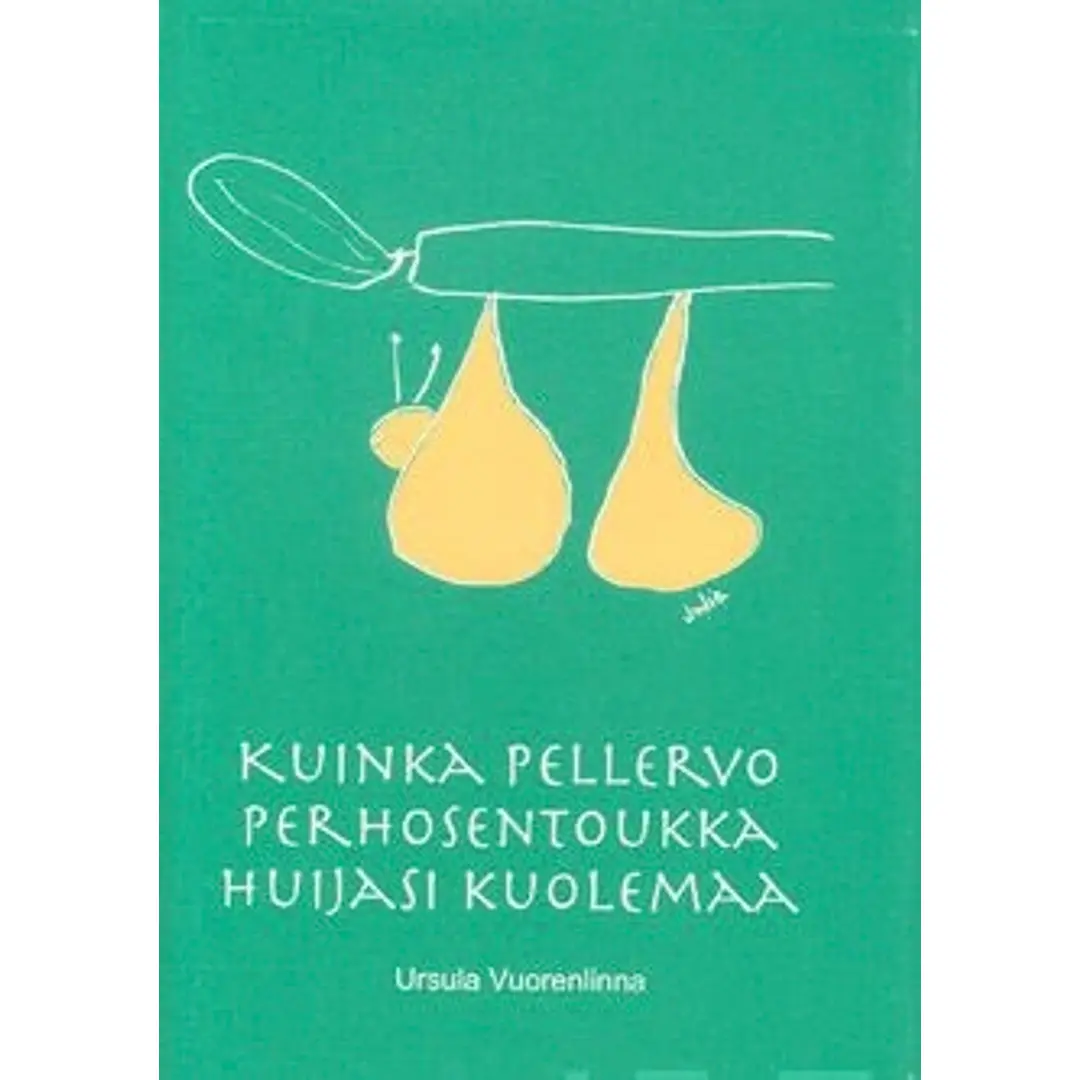 Vuorenlinna, Kuinka Pellervo perhosentoukka huijasi kuolemaa