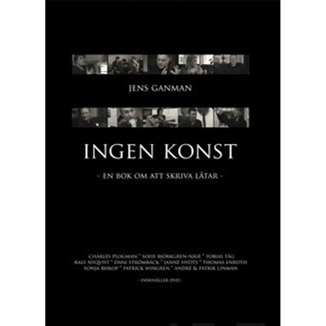 Ganman, Ingen konst (+dvd) - en bok om att skriva låtar