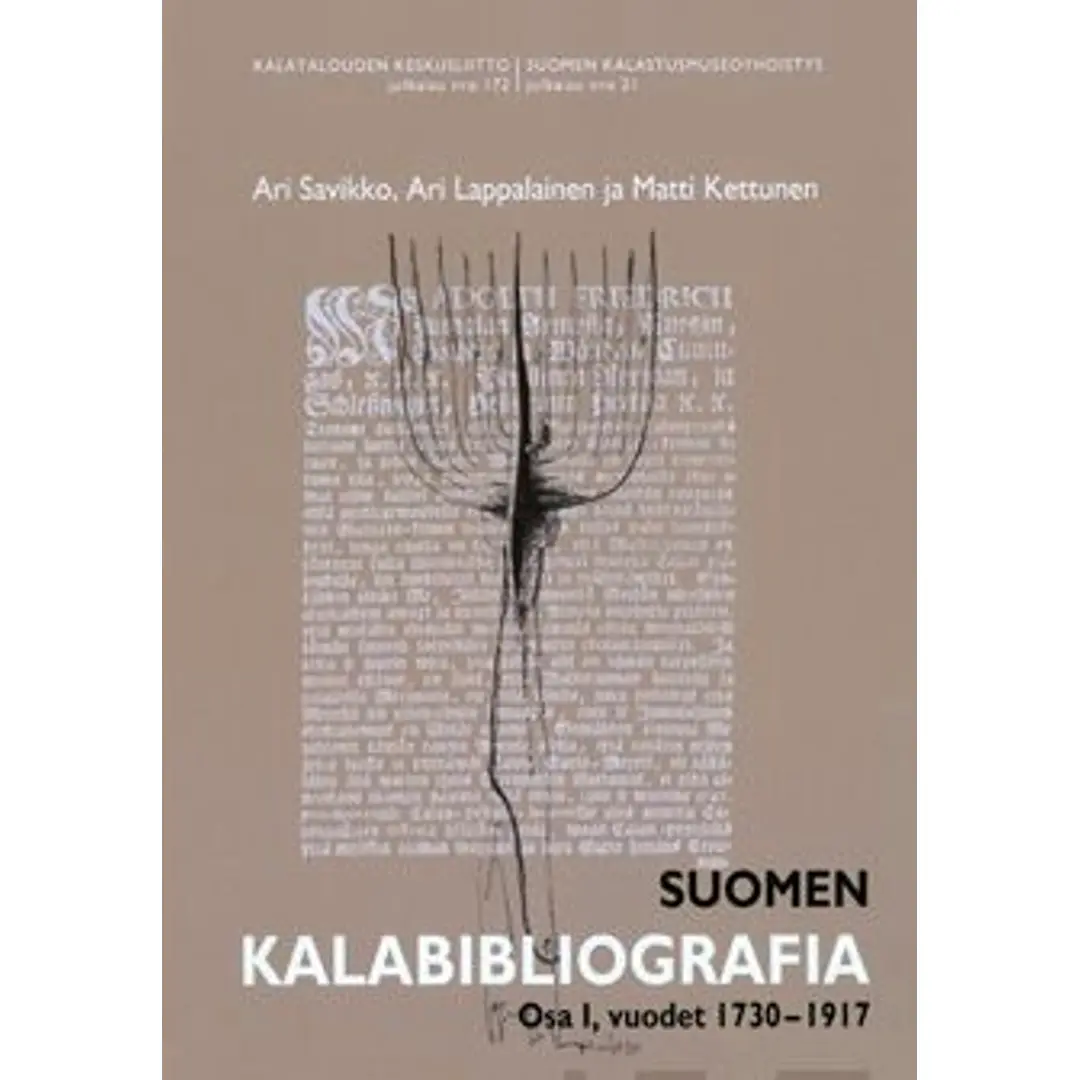 Savikko, Suomen kalabibliografia - osa I : vuodet 1730-1917