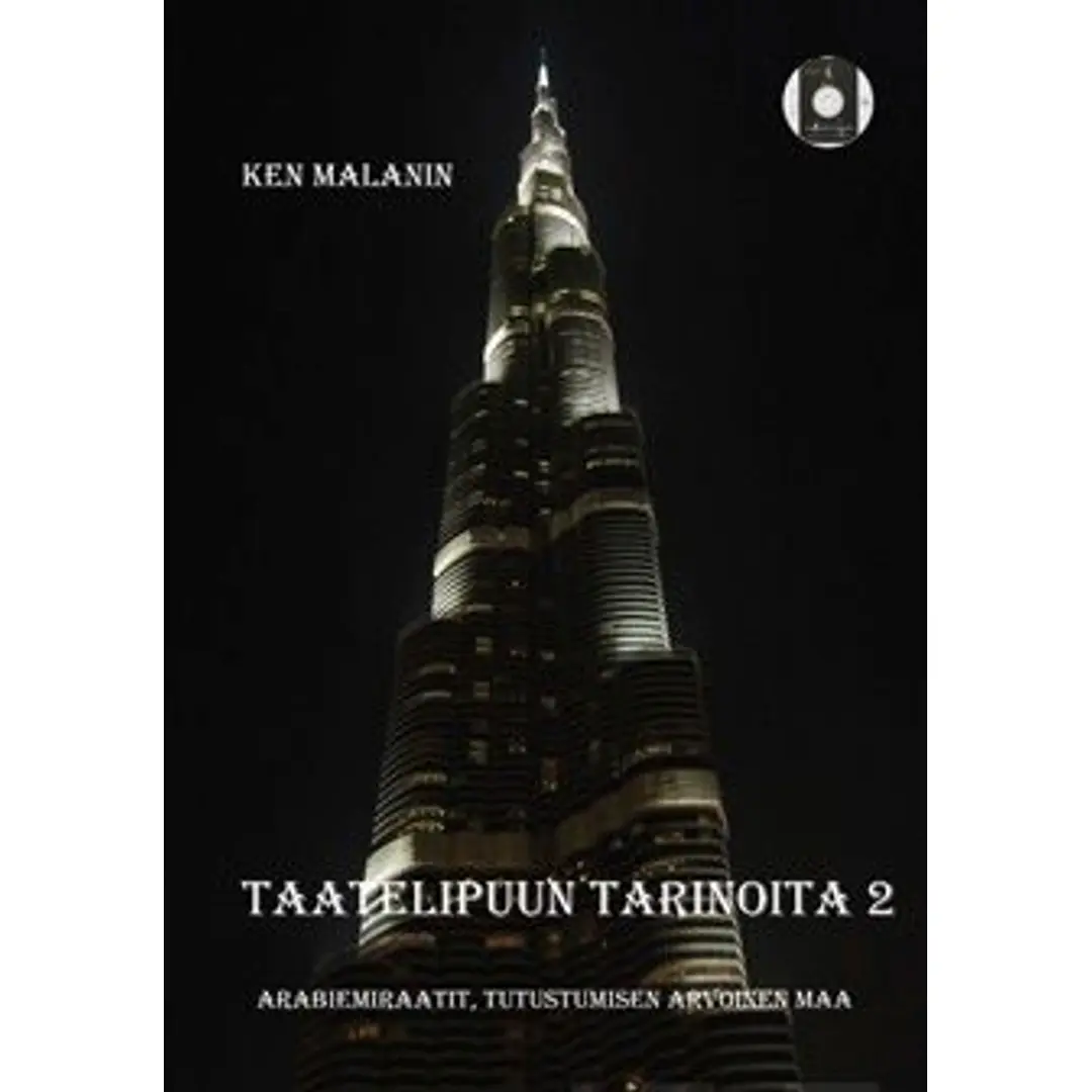 Malanin, Taatelipuun tarinoita 2 (+cd-rom) - Arabiemiraatit, tutustumisen arvoinenmaa