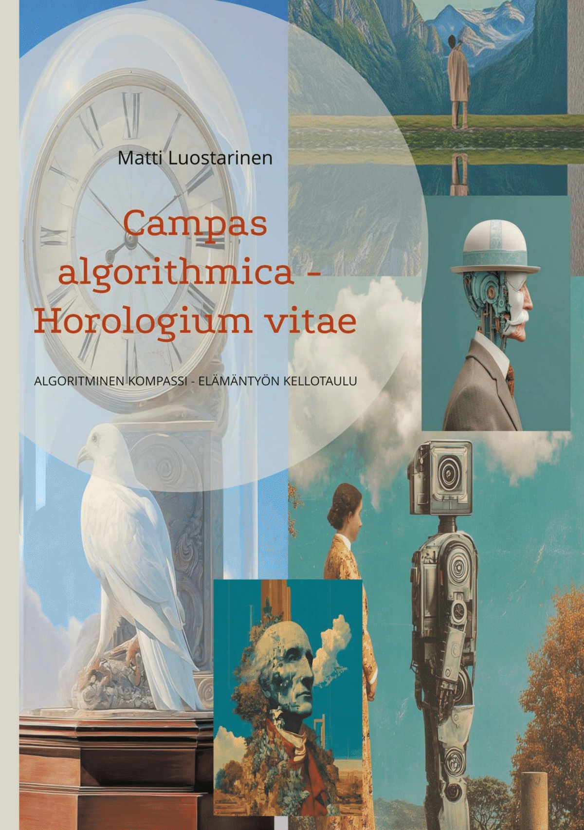 Luostarinen, Campas algorithmica - Horologium vitae - Algoritminen ...