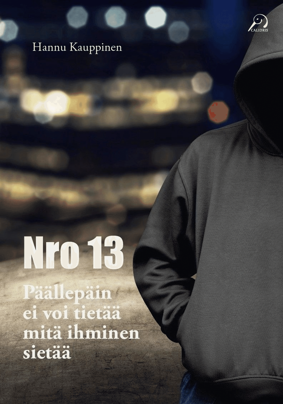 kauppinen-nro-13-p-llep-in-ei-voi-tiet-mit-ihminen-siet