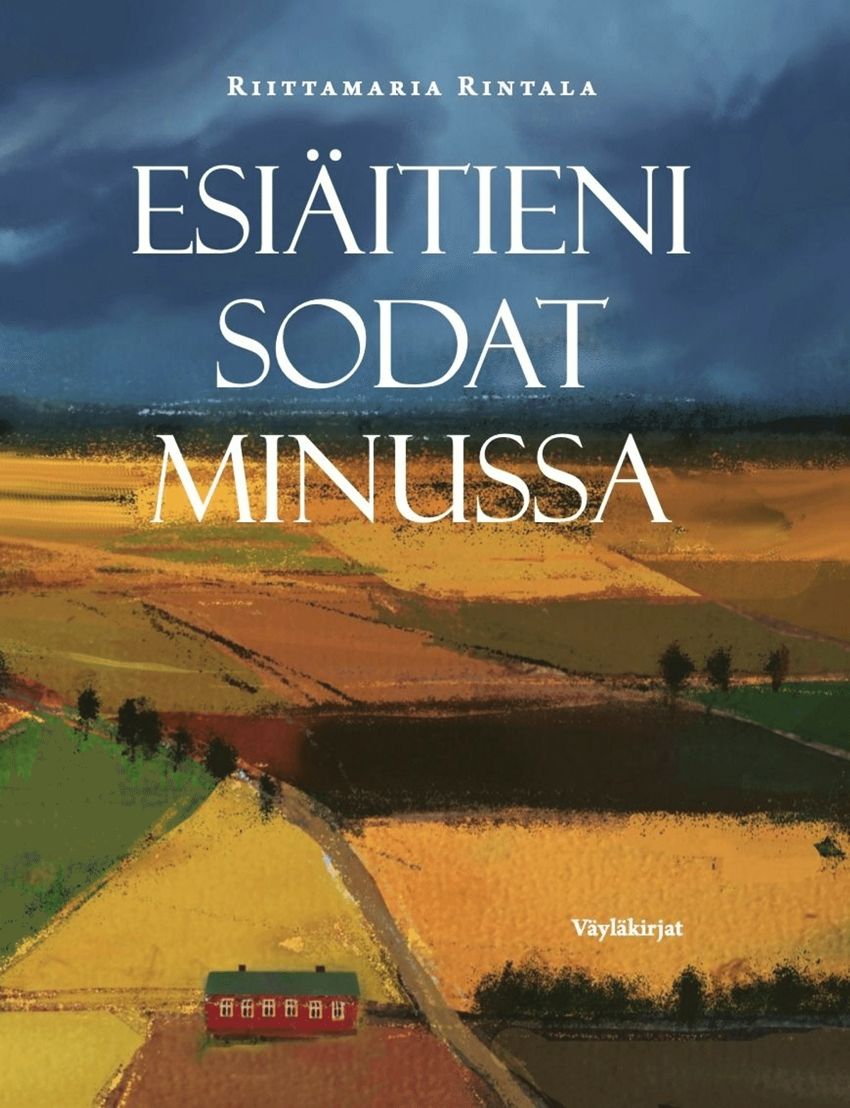 Essi Rintala Rintala, Esiäitieni sodat minussa | Prisma.fi-verkkokauppa