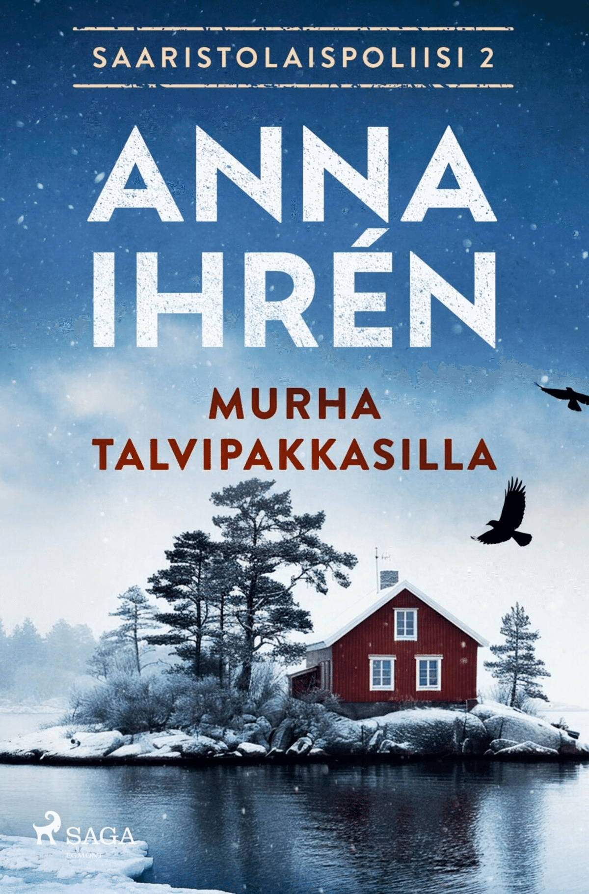 Ihrén, Murha talvipakkasilla | Prisma.fi-verkkokauppa