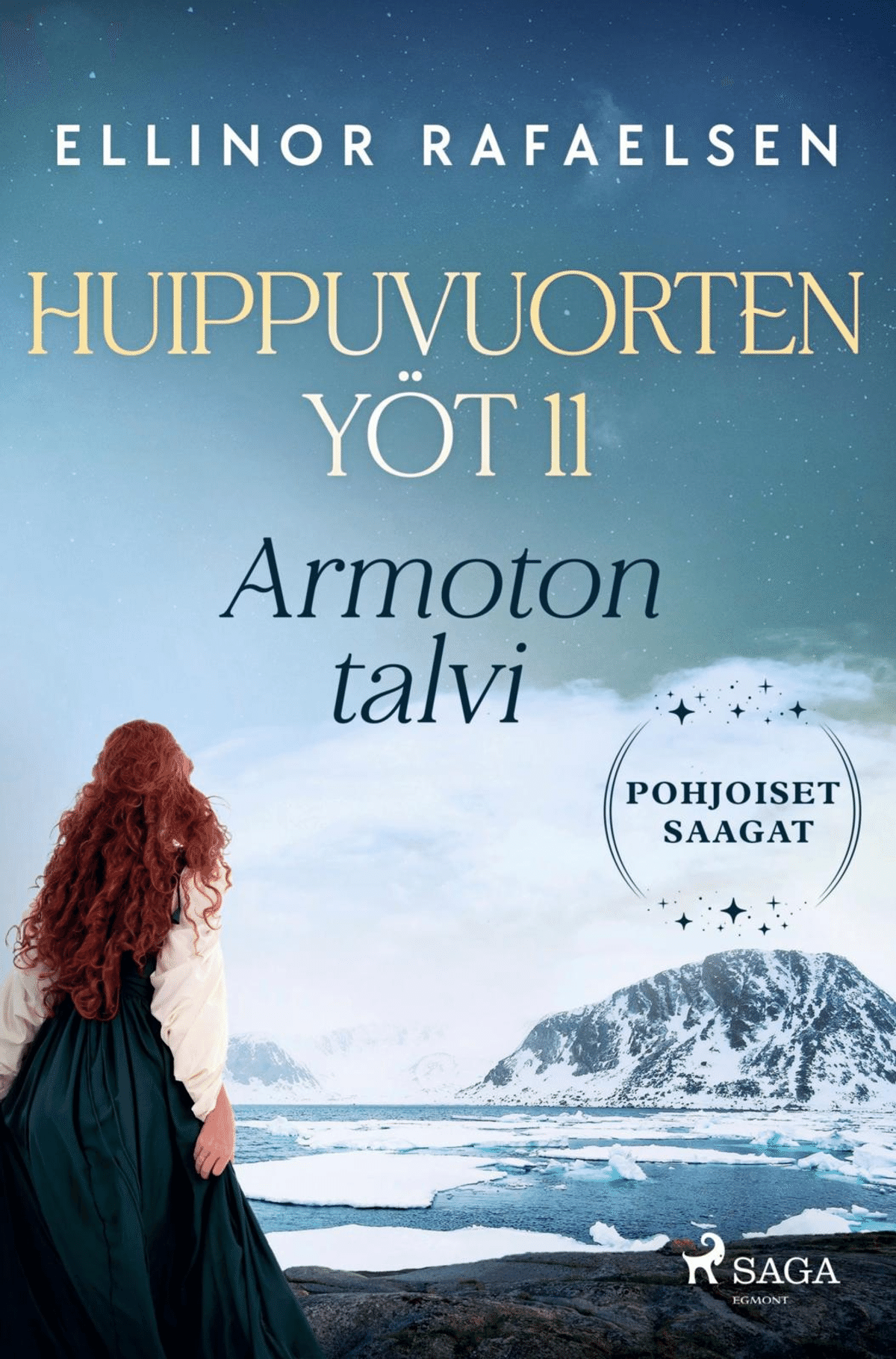 Yoet Rafaelsen, Armoton talvi - Huippuvuorten yöt 11 | Prisma.fi-verkkokauppa