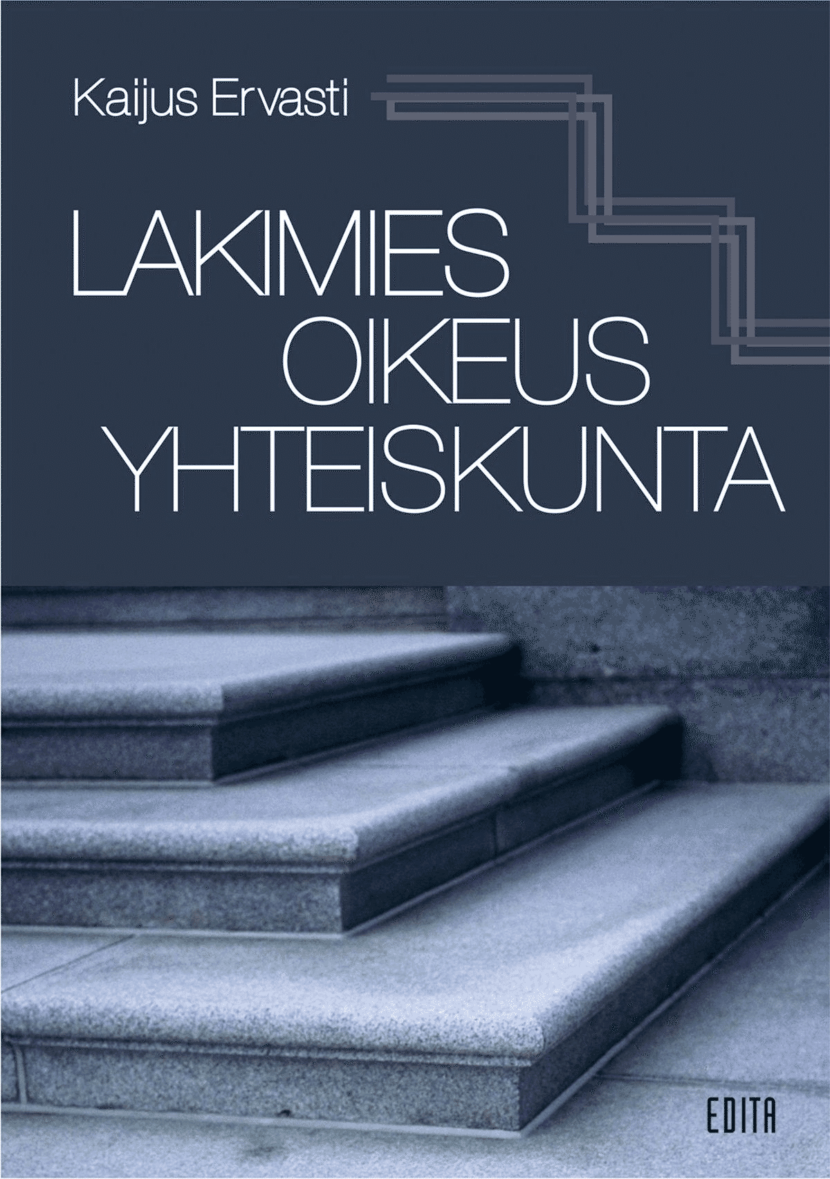 Ervasti Lakimies Oikeus Yhteiskunta Oikeus Yhteiskunnallisena ervasti-lakimies-oikeus-yhteiskunta-oikeus-yhteiskunnallisena