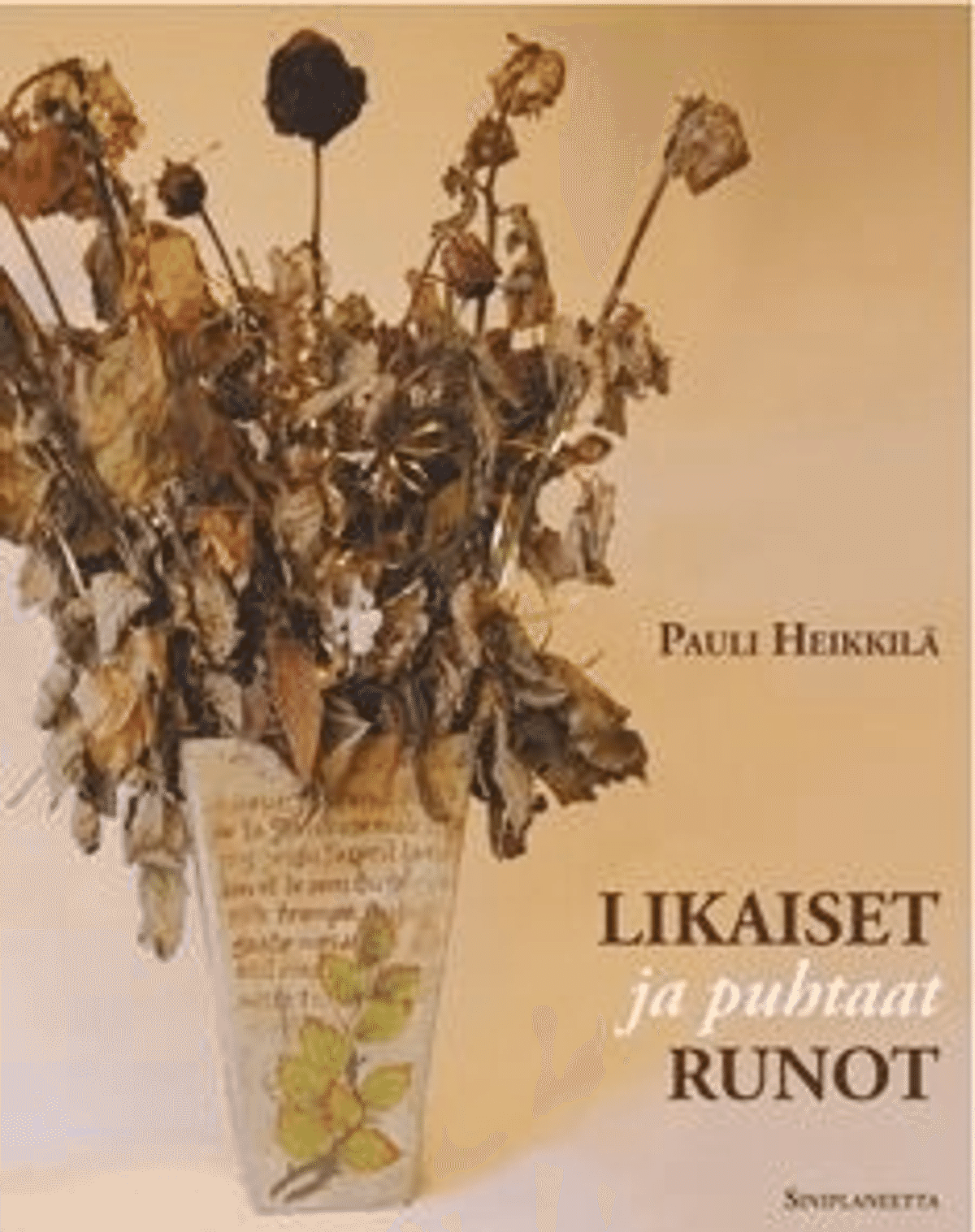 heikkil-likaiset-ja-puhtaat-runot-tekstej-kahdelta-vuosituhannelta