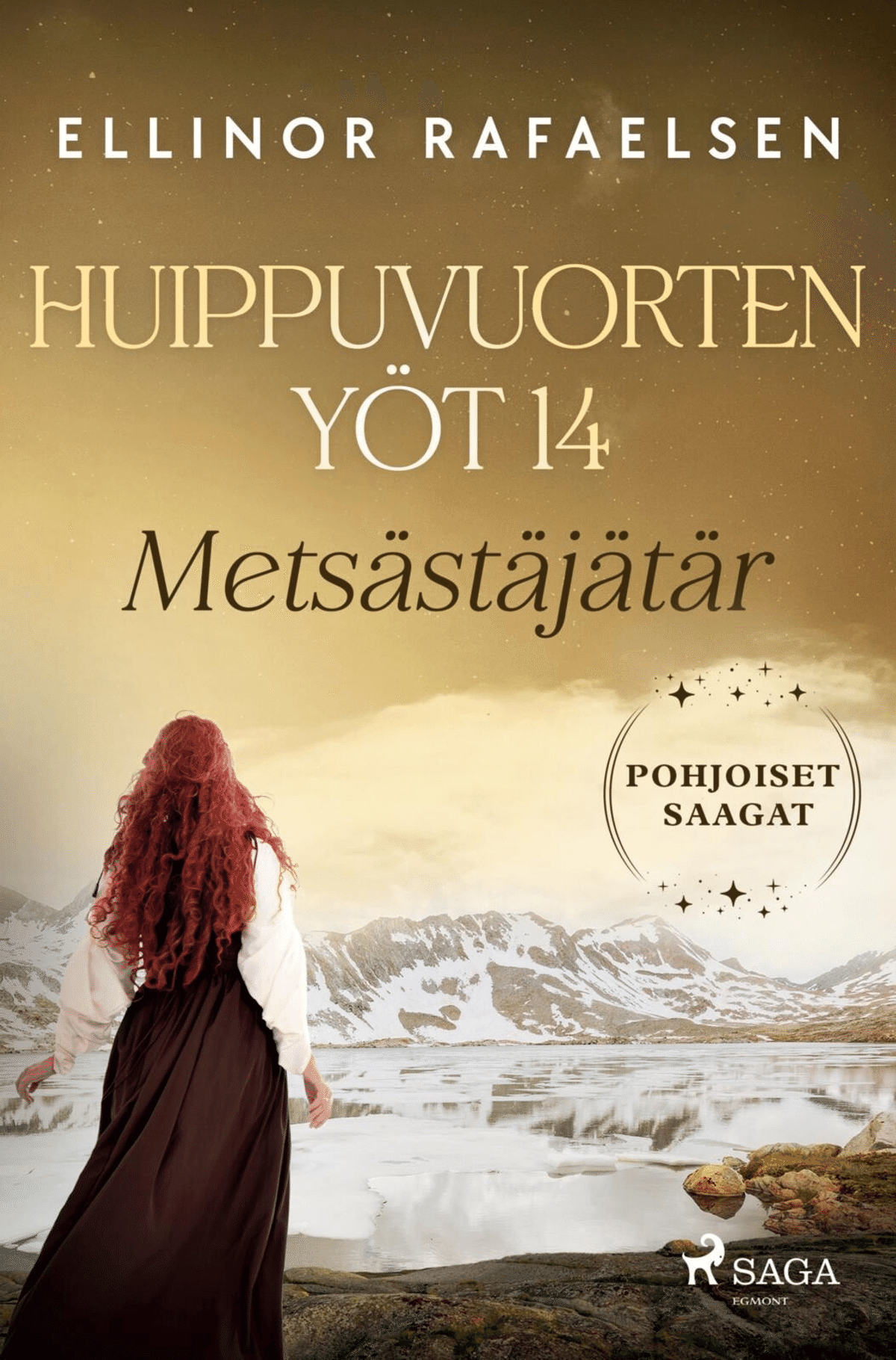 Yoet Rafaelsen, Metsästäjätär - Huippuvuorten yöt 14 | Prisma.fi-verkkokauppa