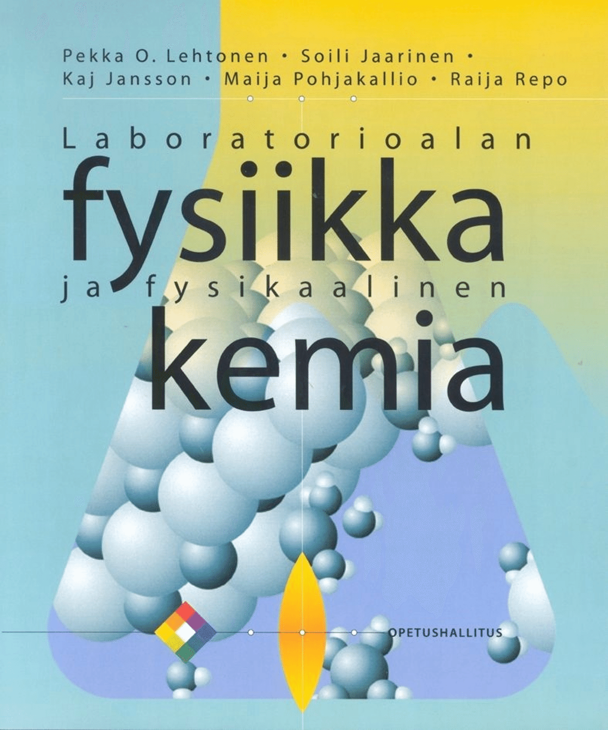 Jaarinen, Laboratorioalan fysiikka ja fysikaalinen kemia | Prisma.fi ...