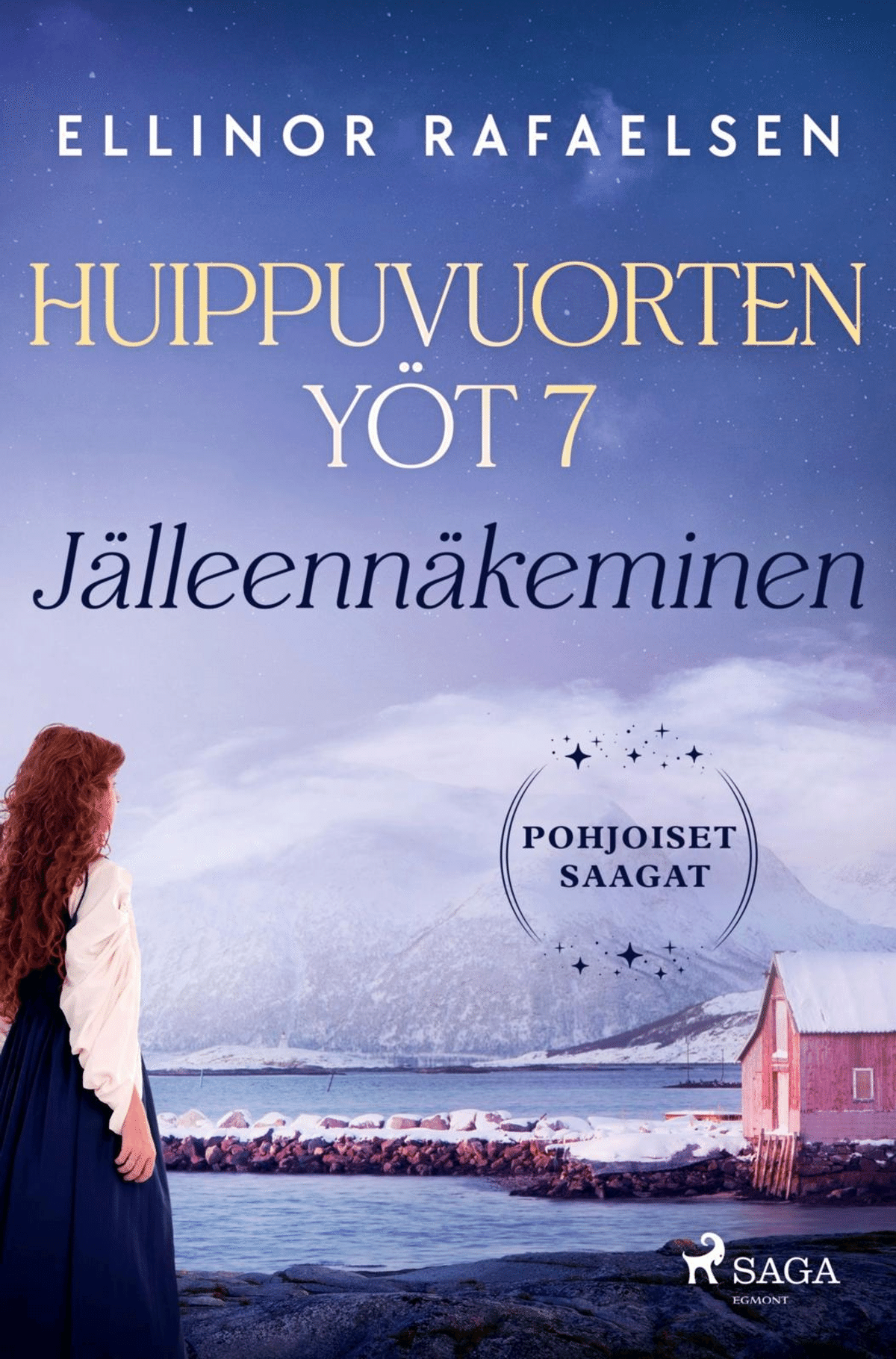 Yoet Rafaelsen, Jälleennäkeminen – Huippuvuorten yöt 7 | Prisma.fi-verkkokauppa