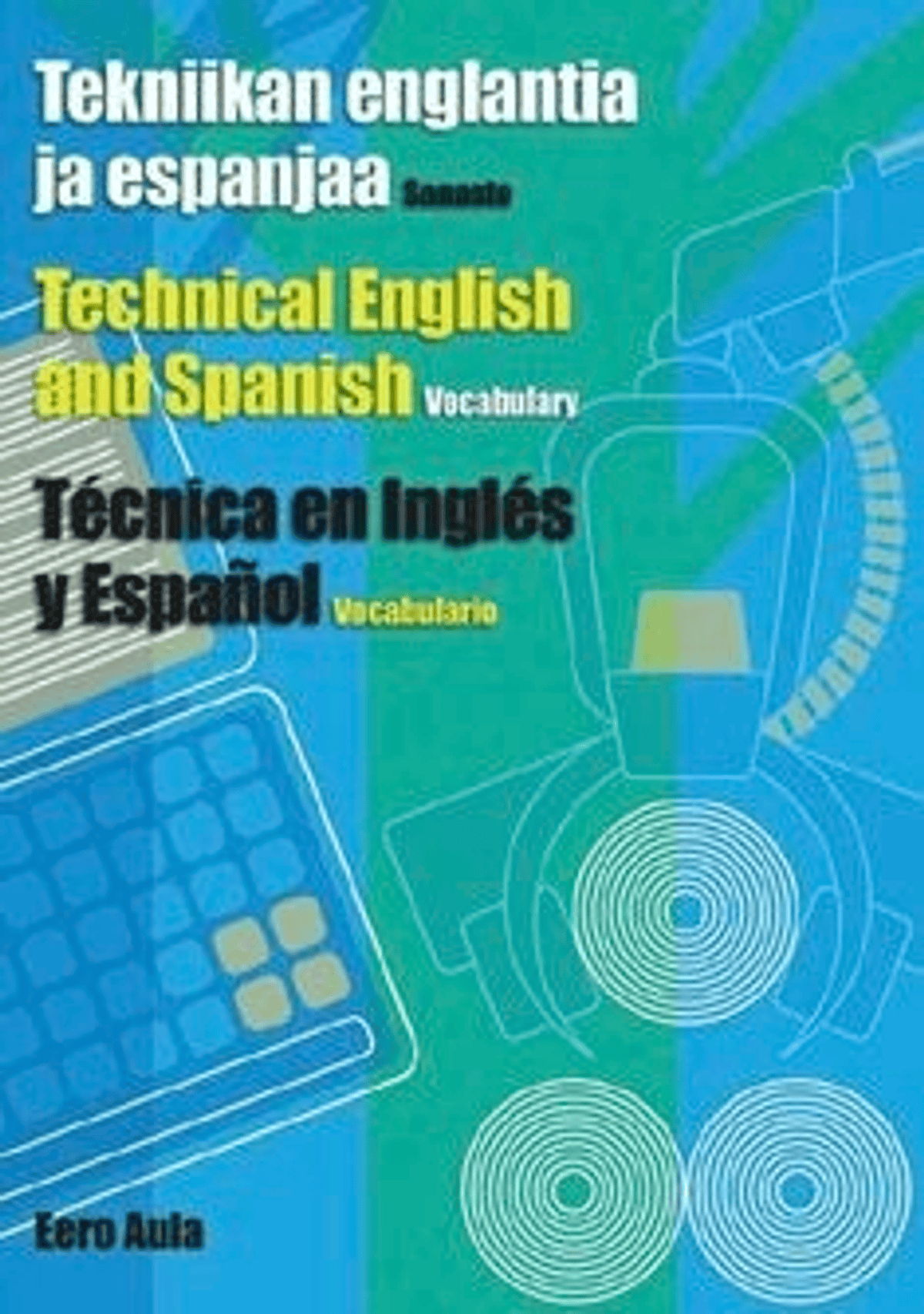 Aula, Tekniikan englantia ja espanjaa Prisma verkkokauppa