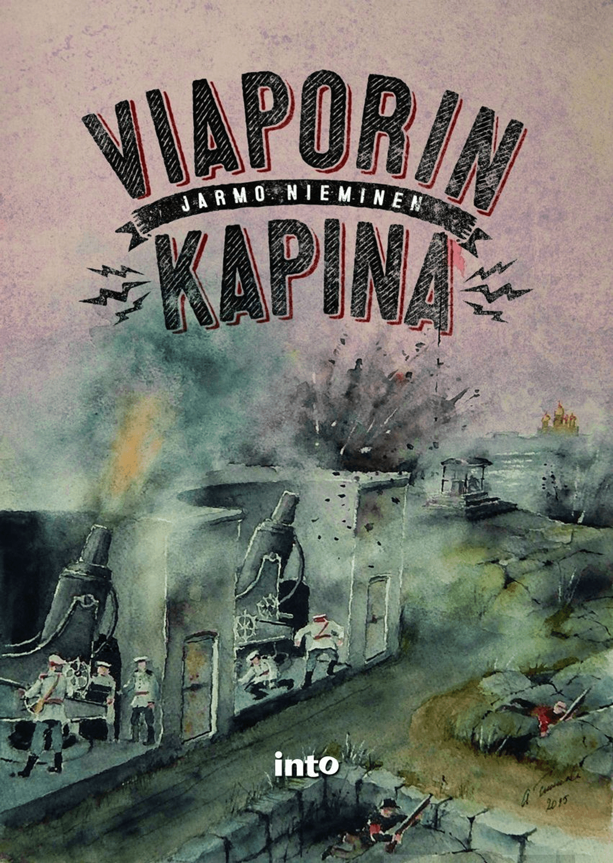 Nieminen, Viaporin Kapina | Prisma Verkkokauppa