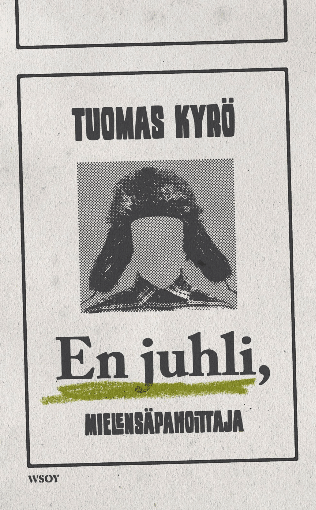kyr-en-juhli-mielens-pahoittaja-prisma-verkkokauppa