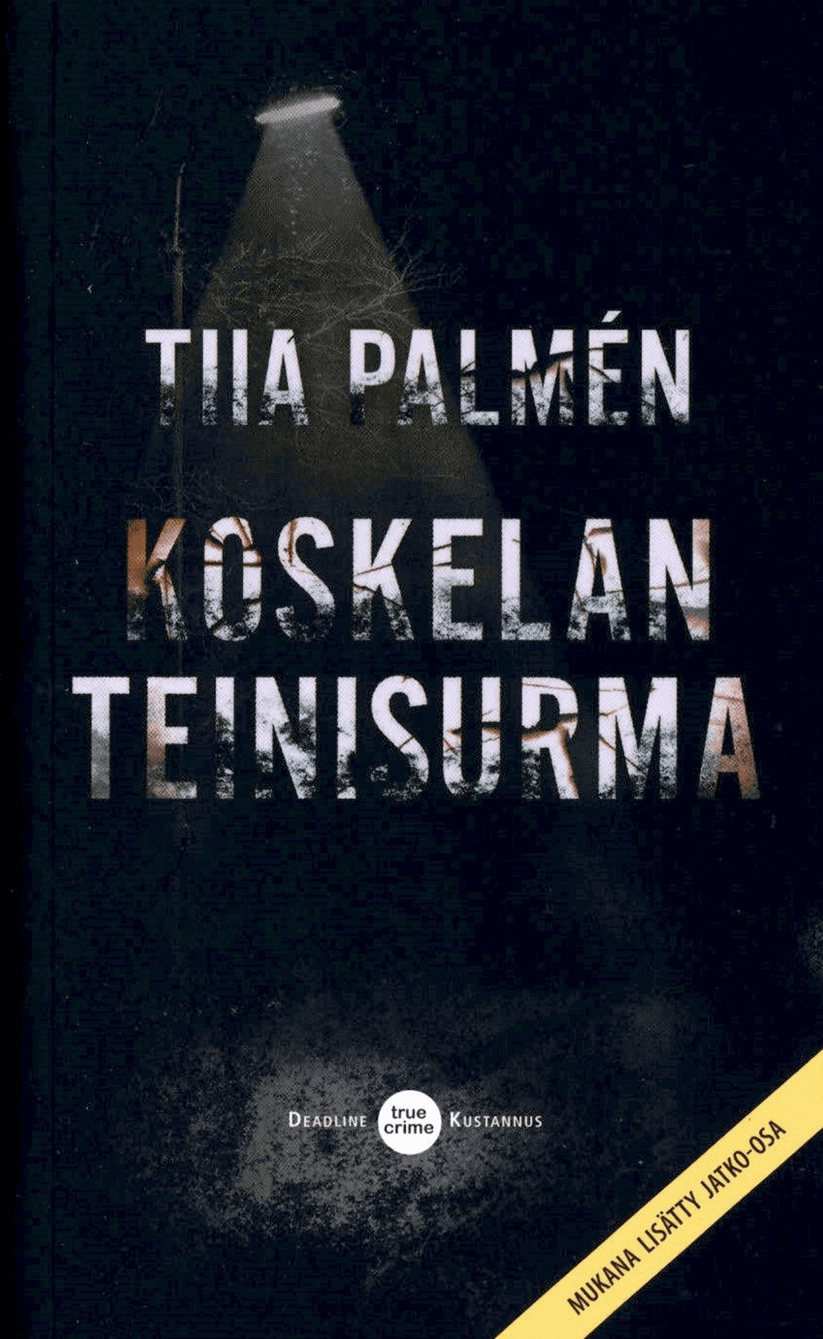 Palmén, Koskelan Teinisurma | Prisma Verkkokauppa