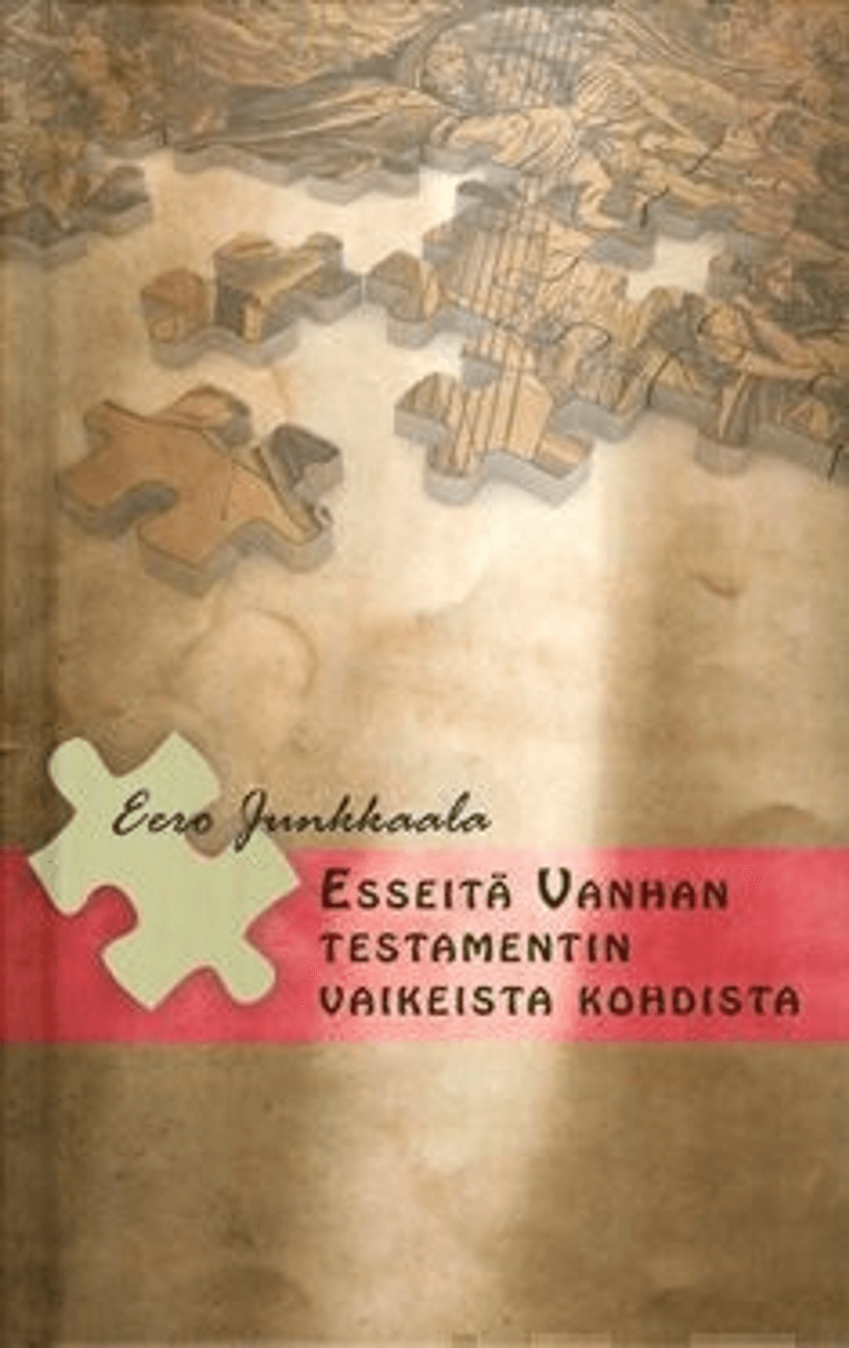 Junkkaala, Esseitä Vanhan Testamentin Vaikeista Kohdista | Prisma ...