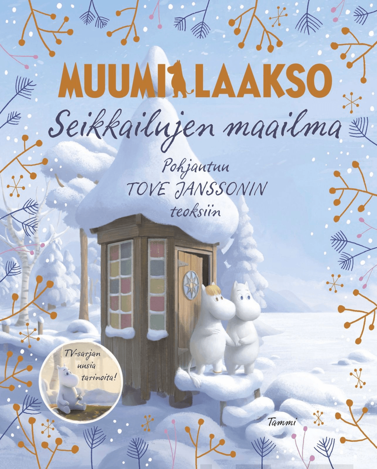 Li, Muumilaakso. Seikkailujen Maailma - Uusia TV-sarjan Tarinoita ...