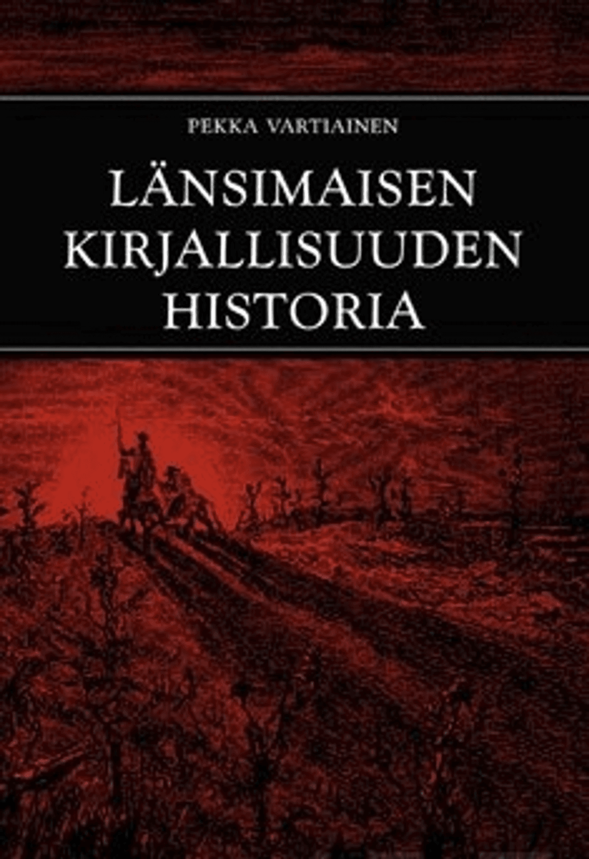 Länsimaisen Kirjallisuuden Historia | Prisma Verkkokauppa