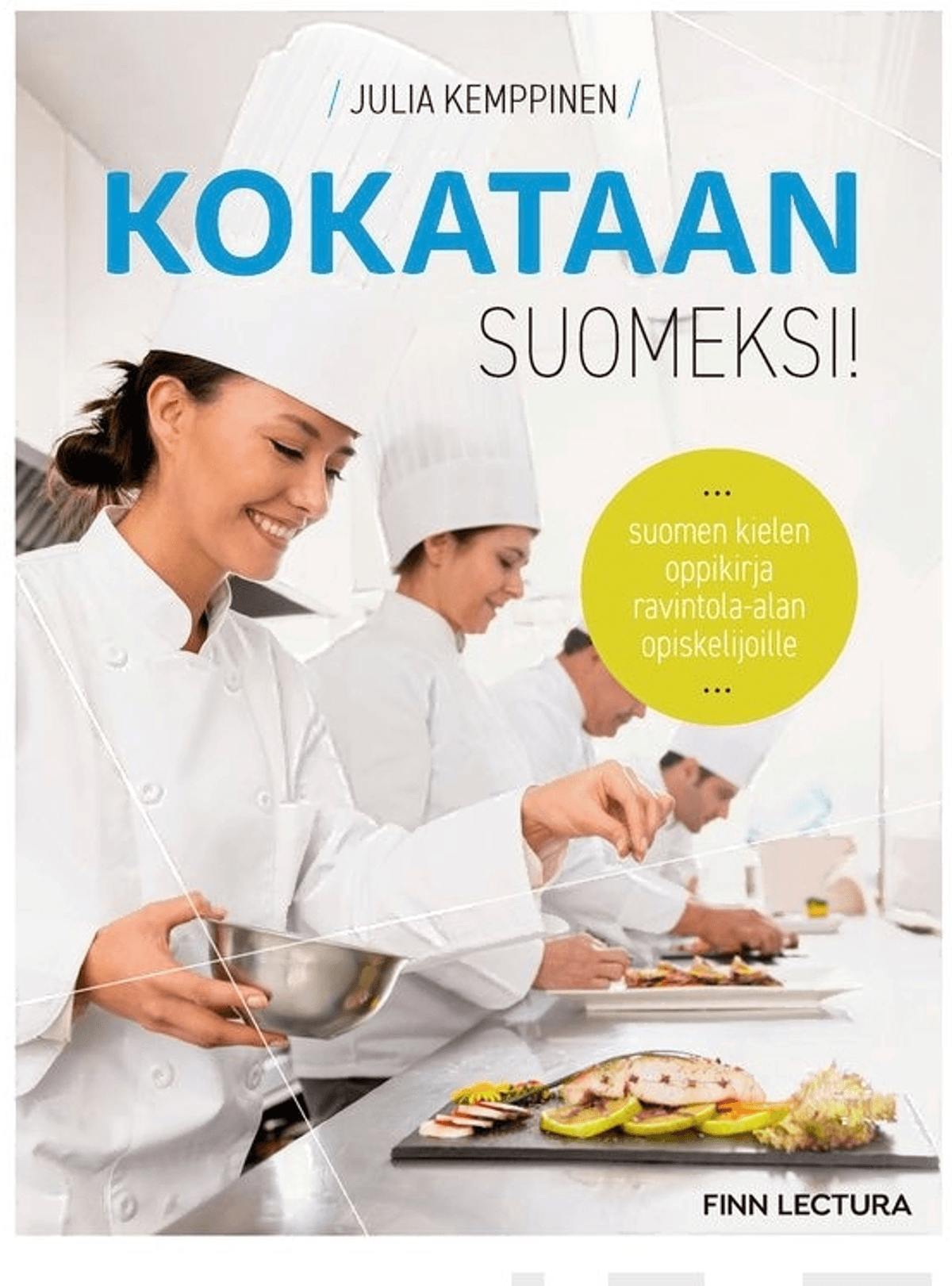 Kemppinen, Kokataan Suomeksi! - Suomen Kielen Oppikirja Ravintola-alan ...