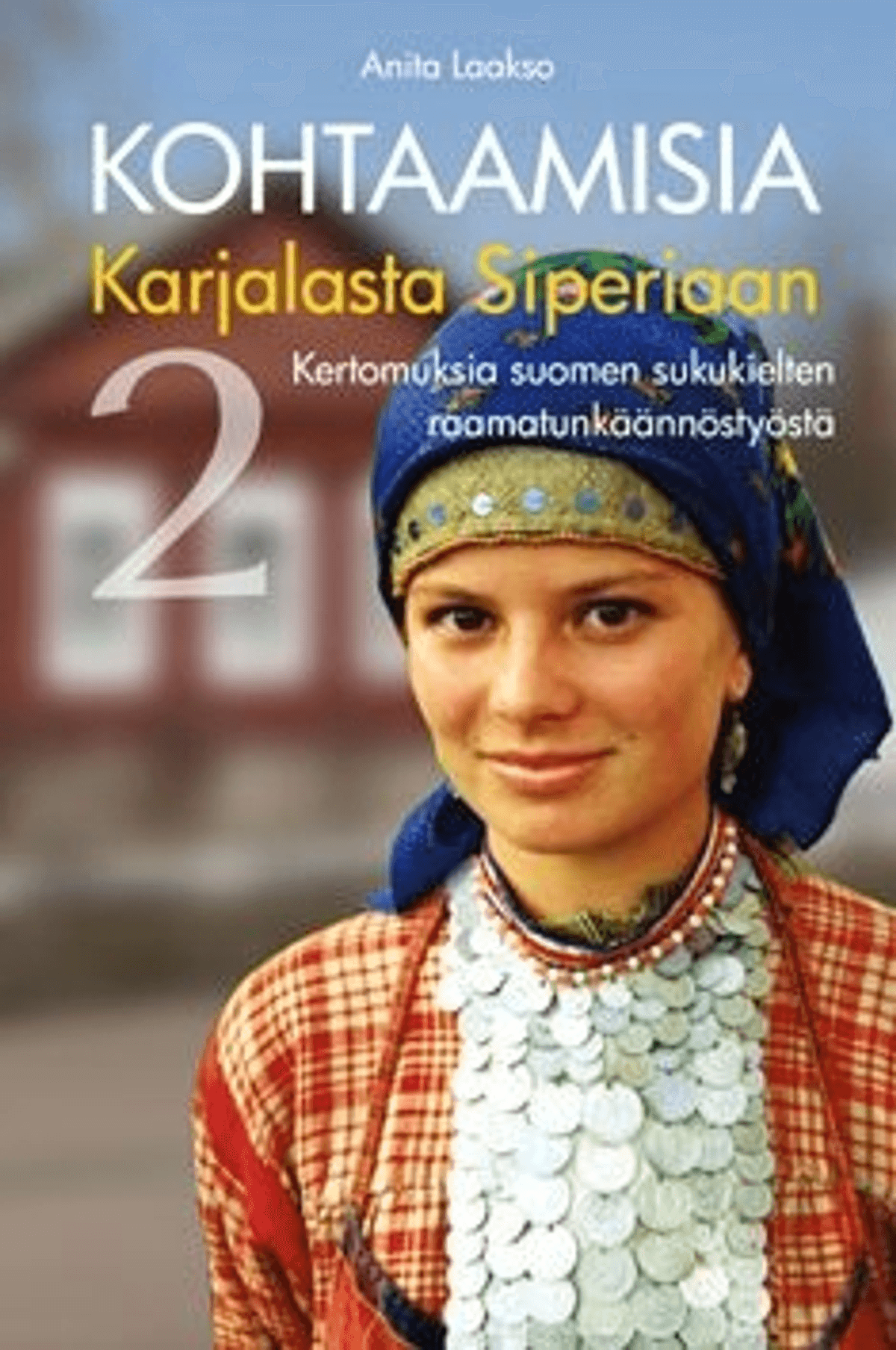 laakso-kohtaamisia-karjalasta-siperiaan-2-prisma-verkkokauppa