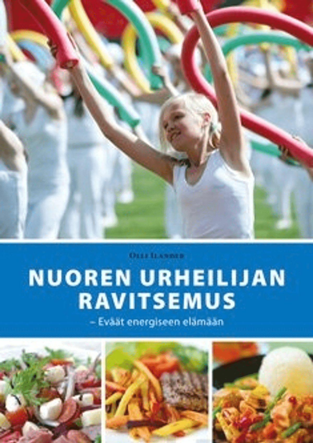 Nuoren Urheilijan Ravitsemus | Prisma Verkkokauppa