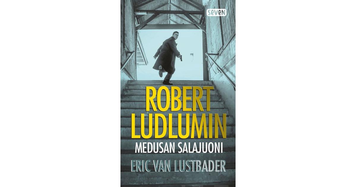 Otava Eric Van Lustbader: Robert Ludlumin Medusan Salajuoni | S-kaupat ...