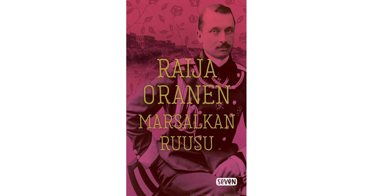 Oranen, Raija: Marsalkan ruusu pokkari | S-kaupat ruoan verkkokauppa