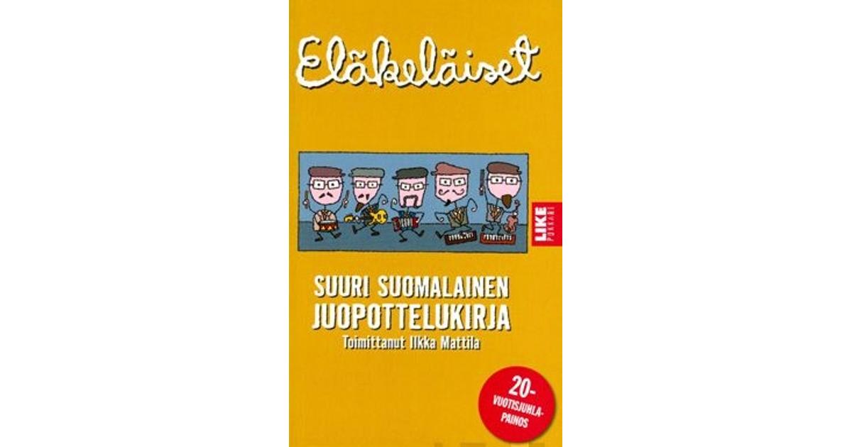 Eläkeläiset - Suuri suomalainen juopottelukirja | S-kaupat ruoan  verkkokauppa