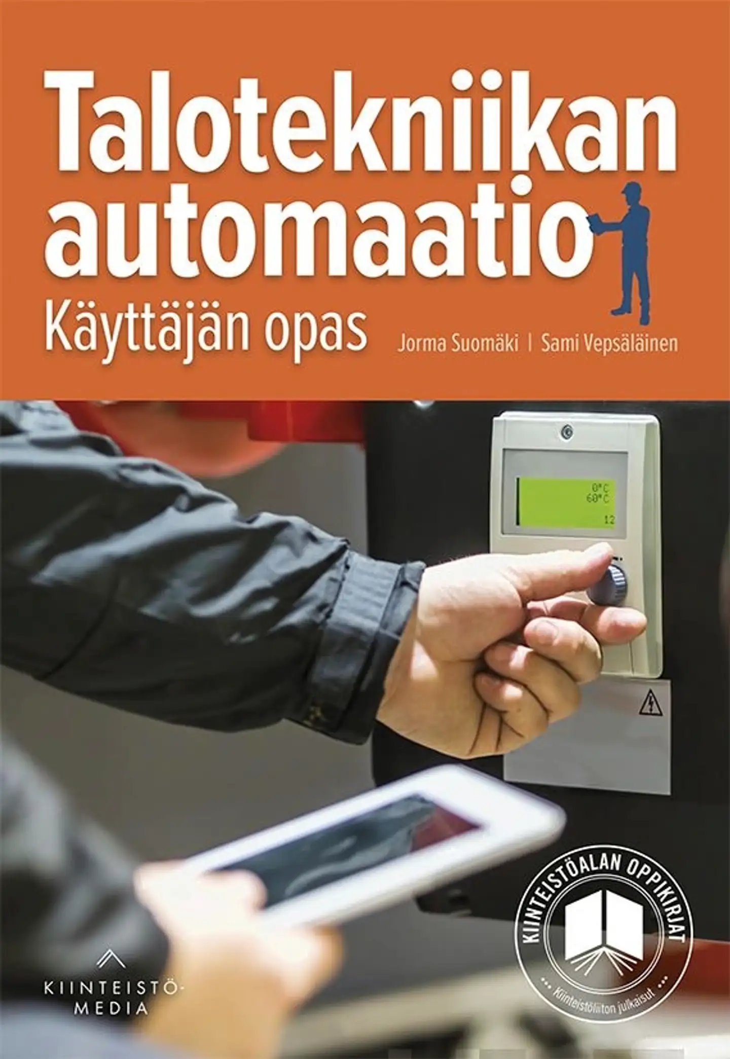 Suomäki, Talotekniikan automaatio - Käyttäjän opas