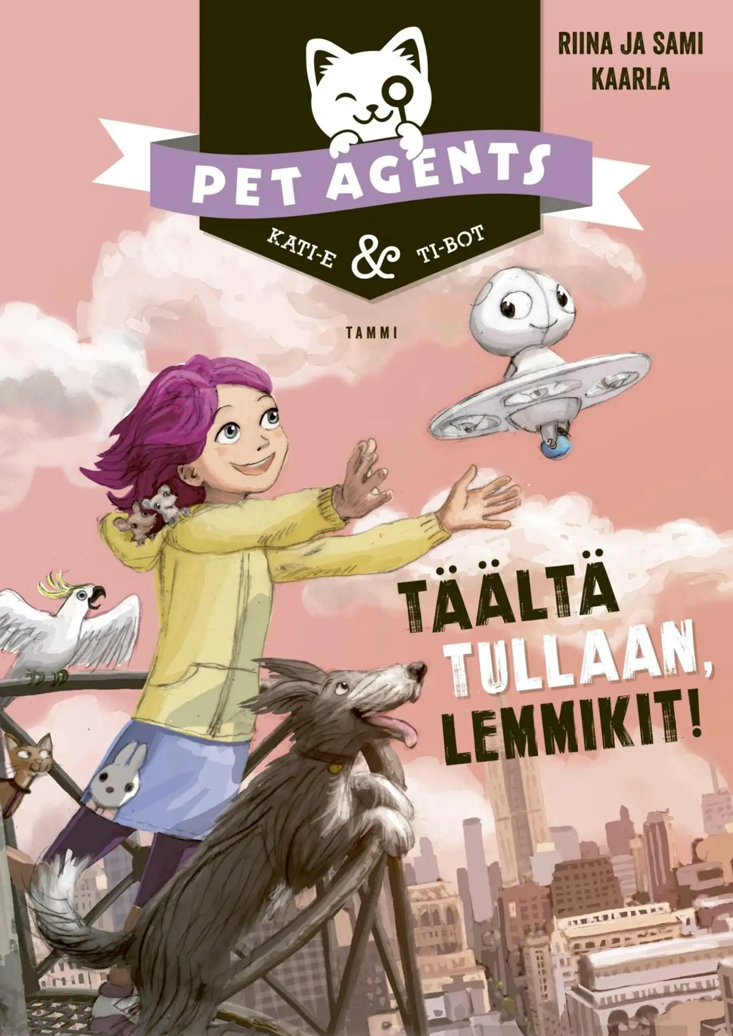 Kaarla, Täältä tullaan, lemmikit! Pet Agents 1