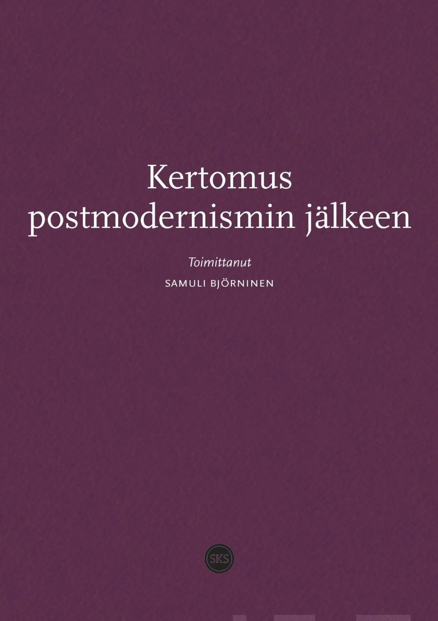 Kertomus postmodernismin jälkeen