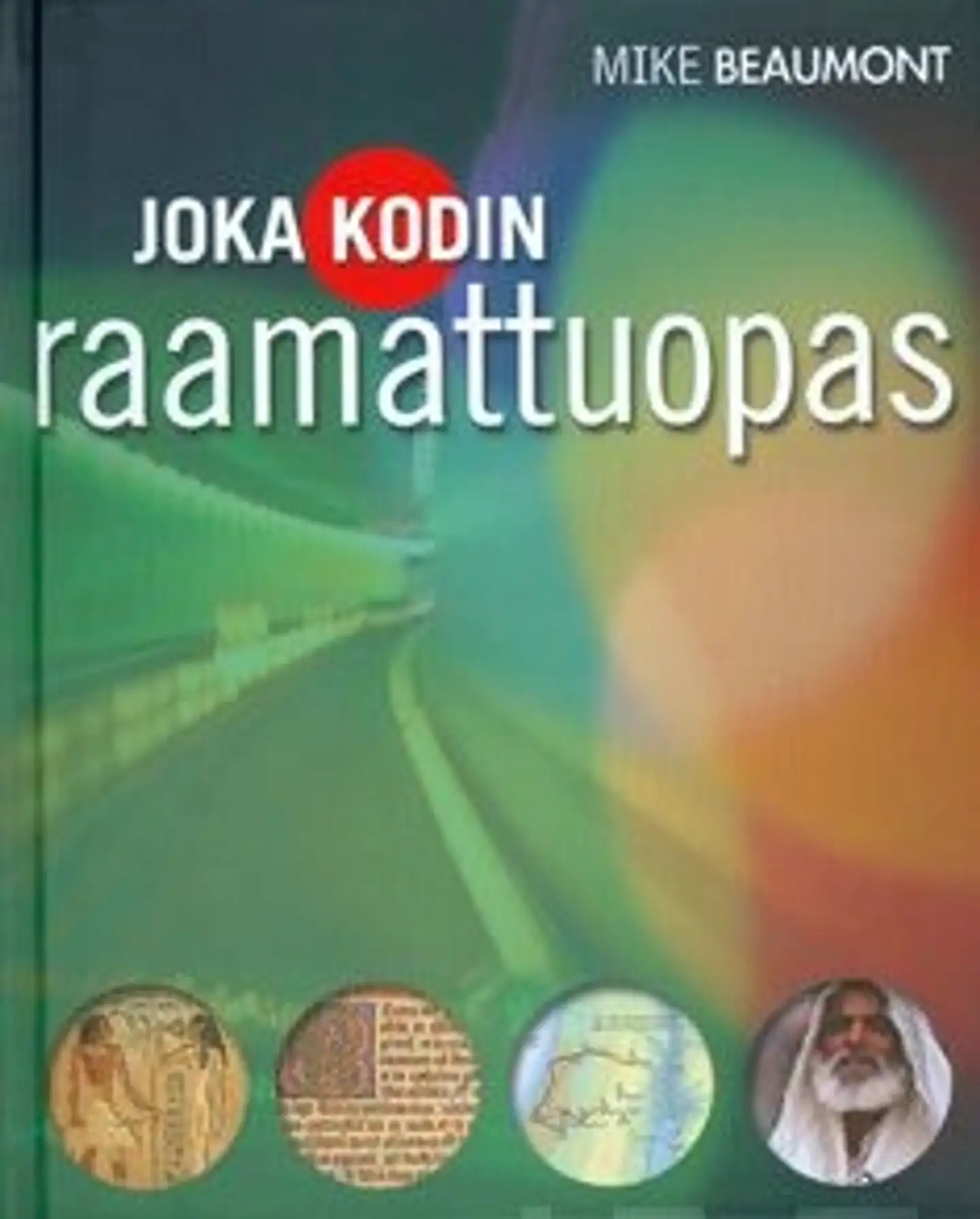 Beaumont, Joka kodin raamattuopas