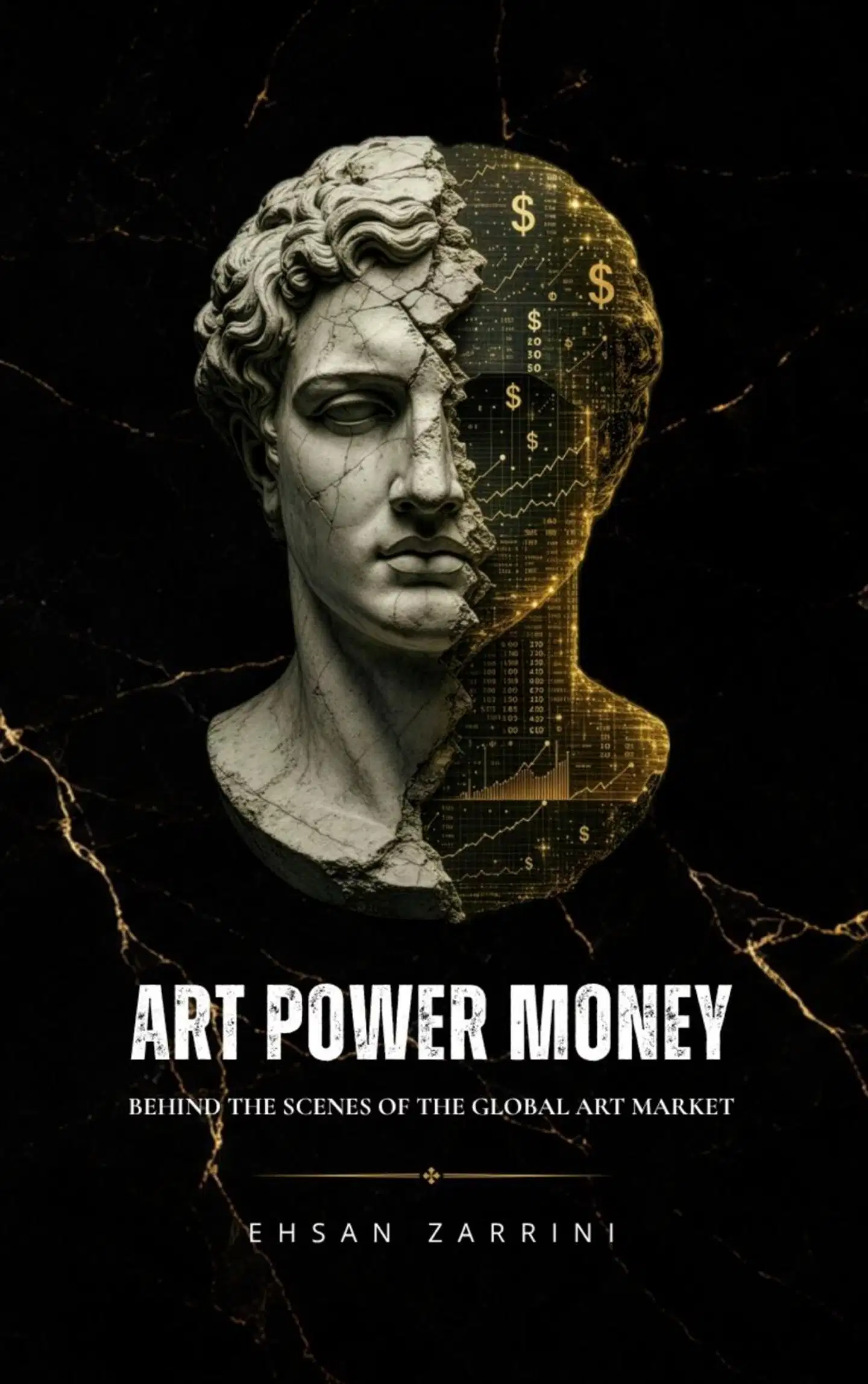 Zarrini, Art power money - Behind the Scenes of the Global Art Market