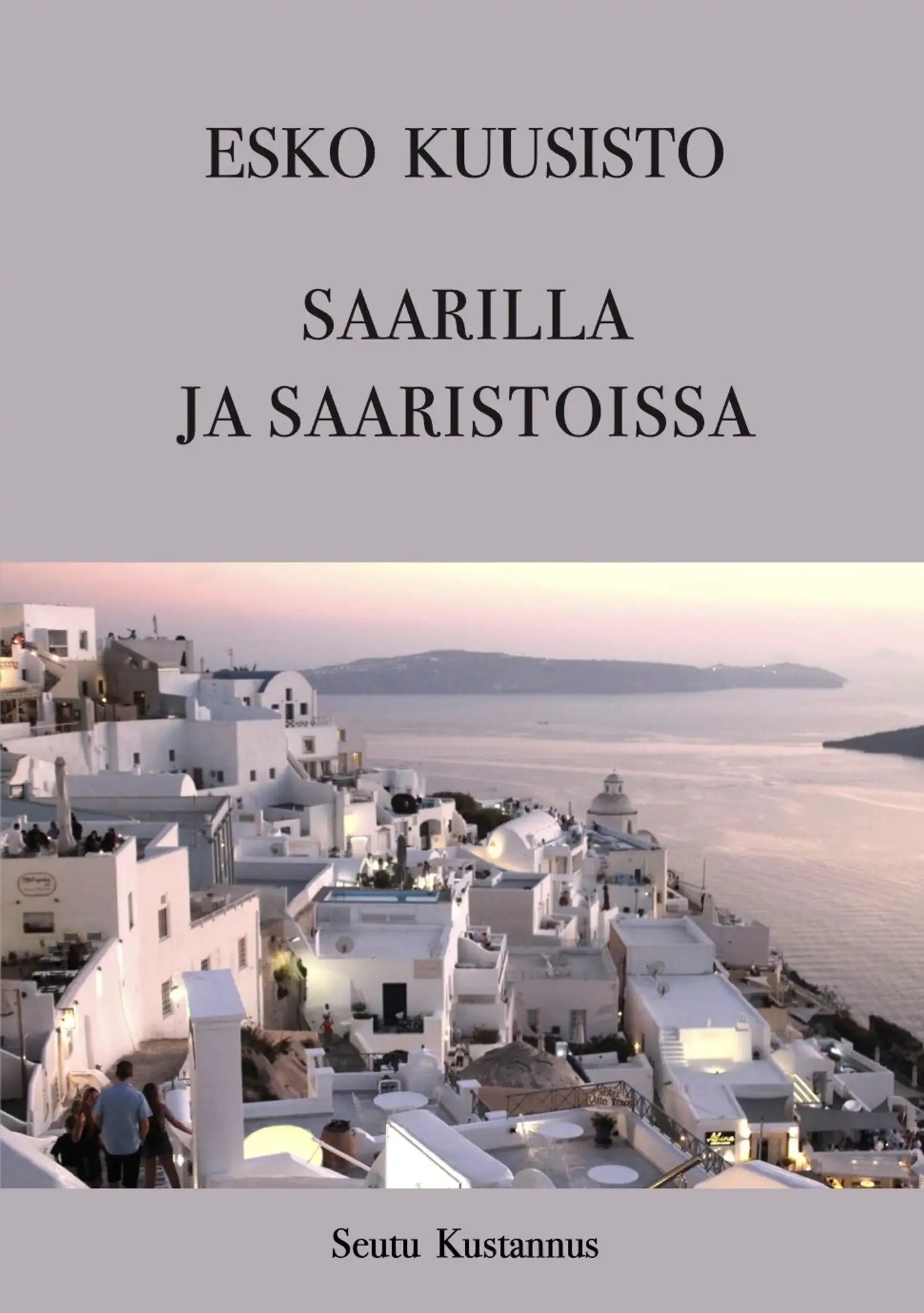 Kuusisto, Saarilla ja saaristoissa