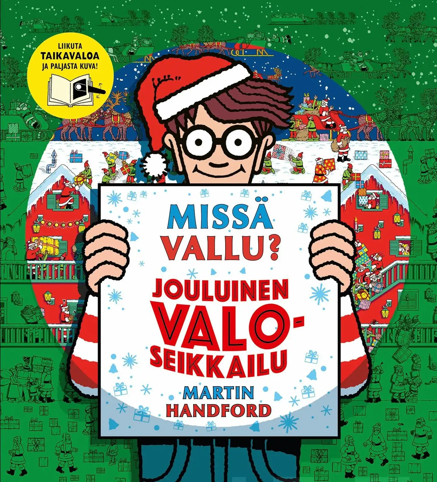 Handford, Missä Vallu? Jouluinen valoseikkailu