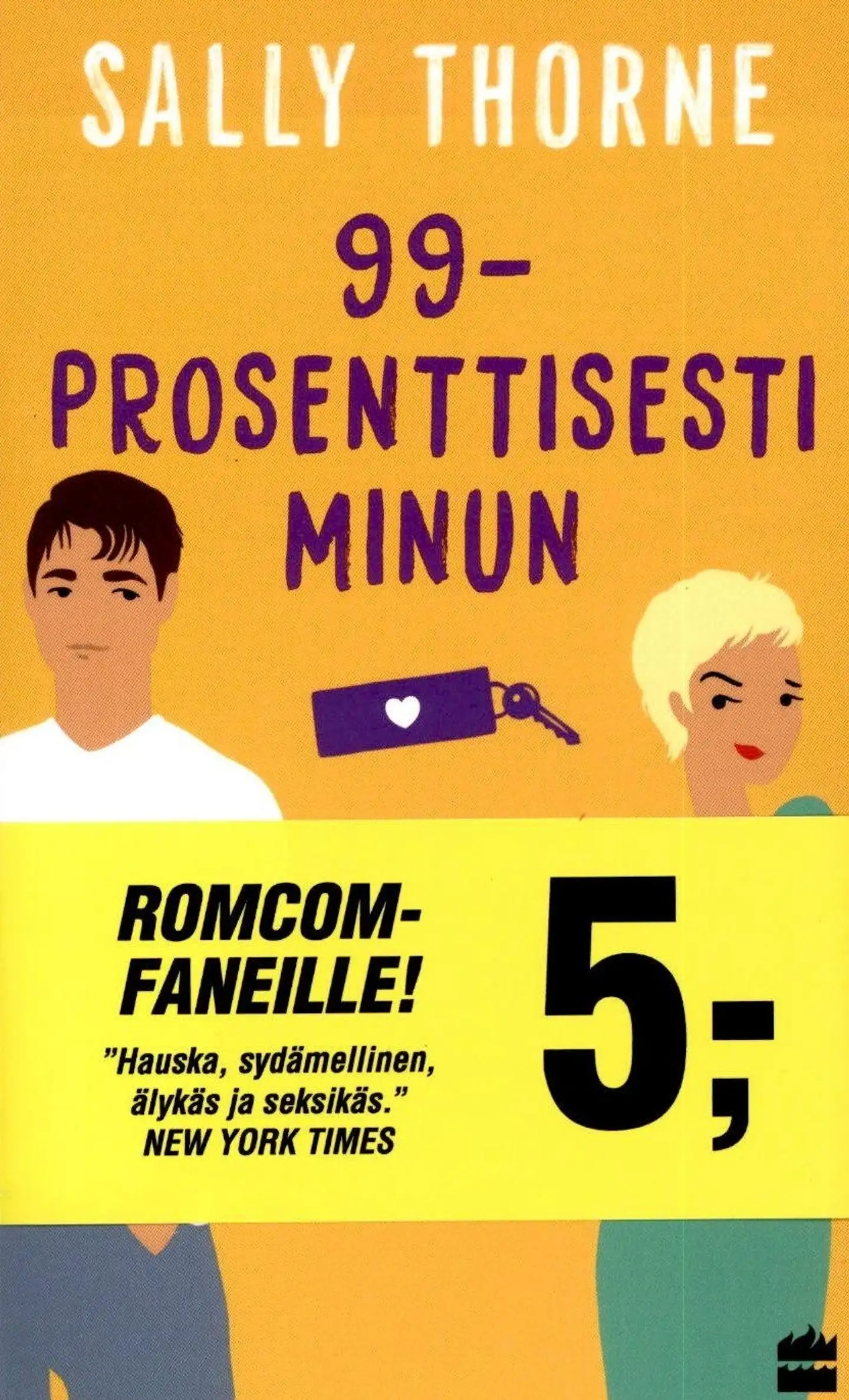 Thorne, 99-prosenttisesti minun