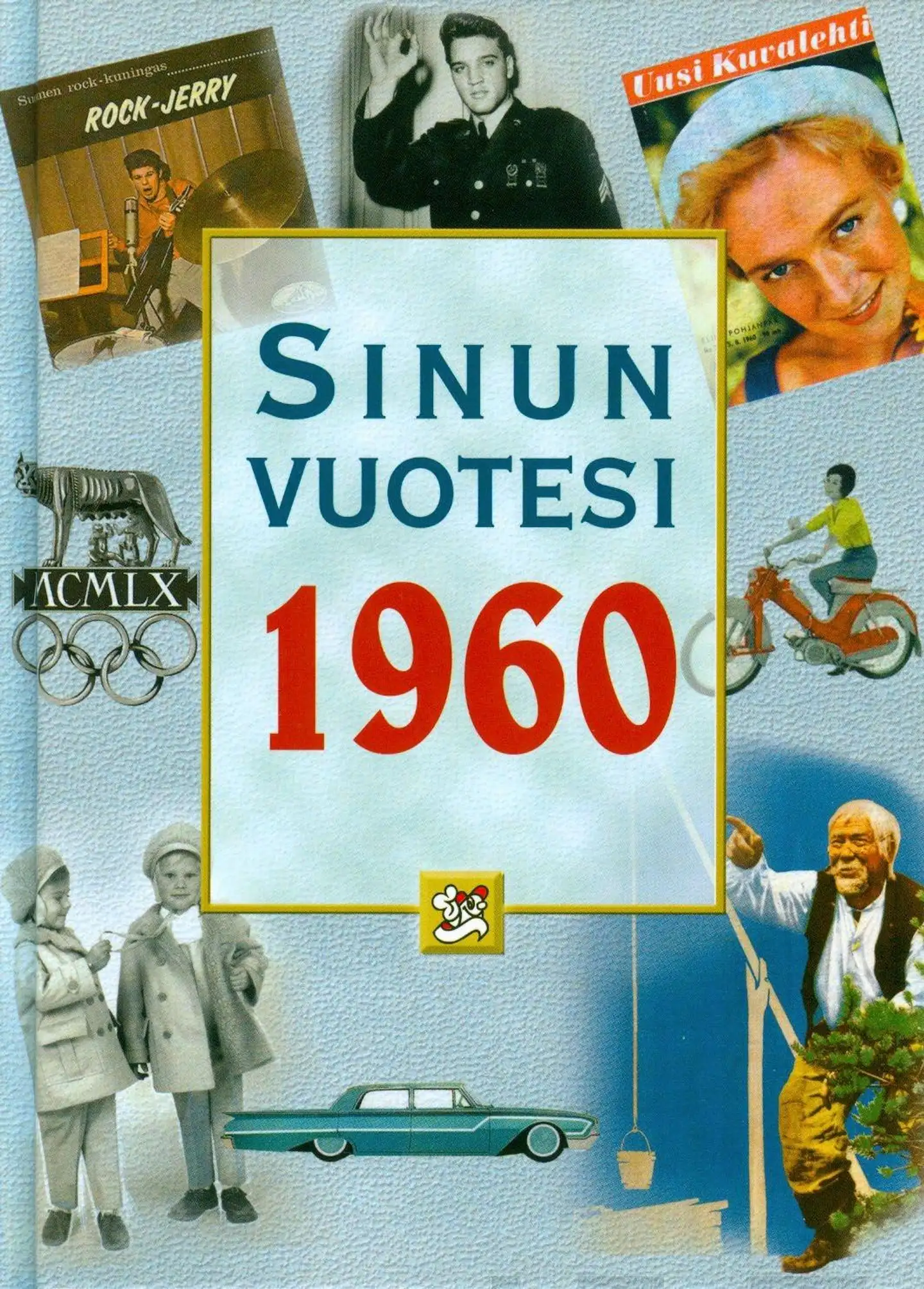 Töytäri, Sinun vuotesi 1960