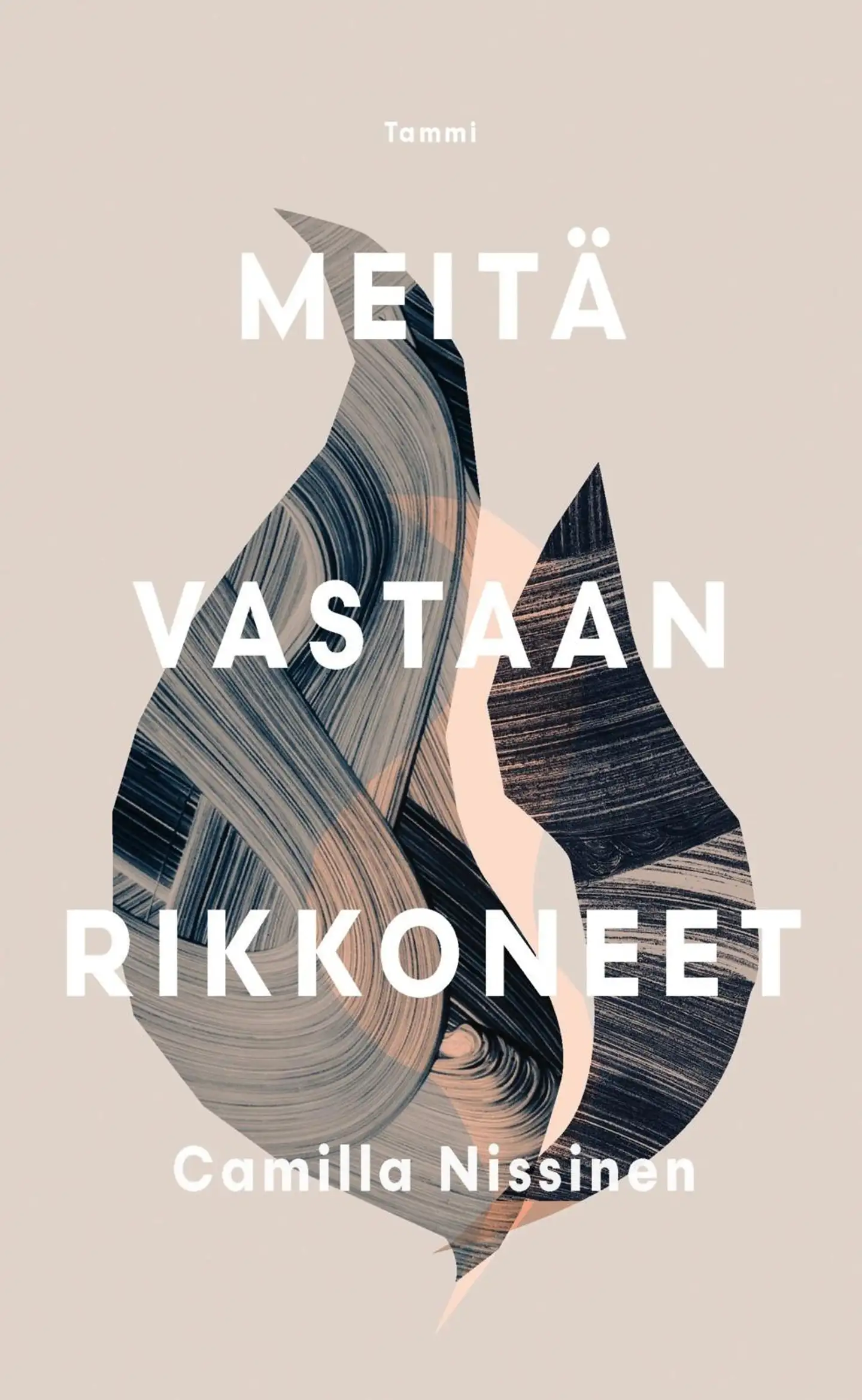 Nissinen, Meitä vastaan rikkoneet