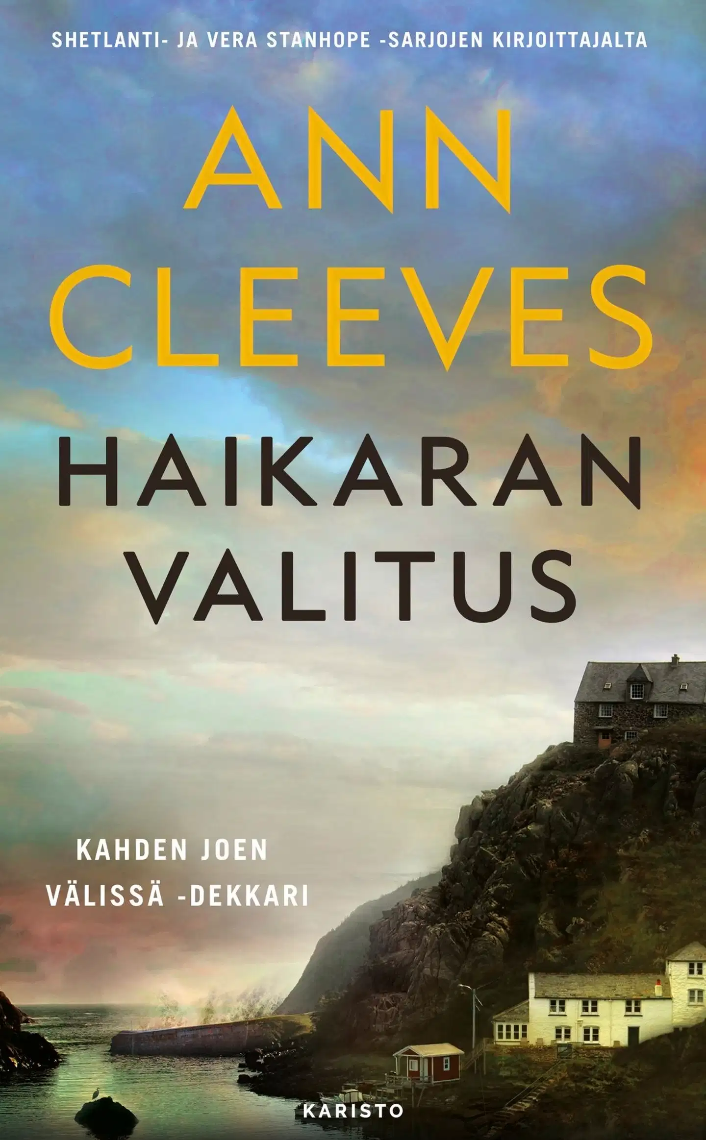 Cleeves, Haikaran valitus