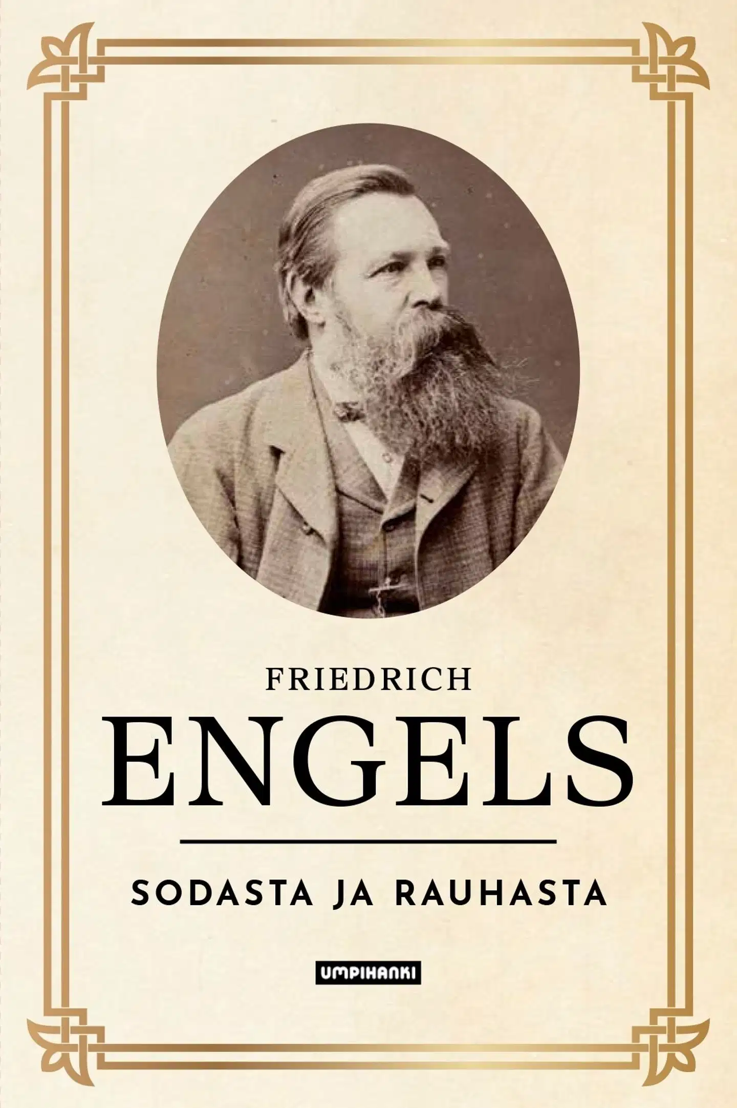 Engels, Engelsin kirjoituksia sodasta ja rauhasta